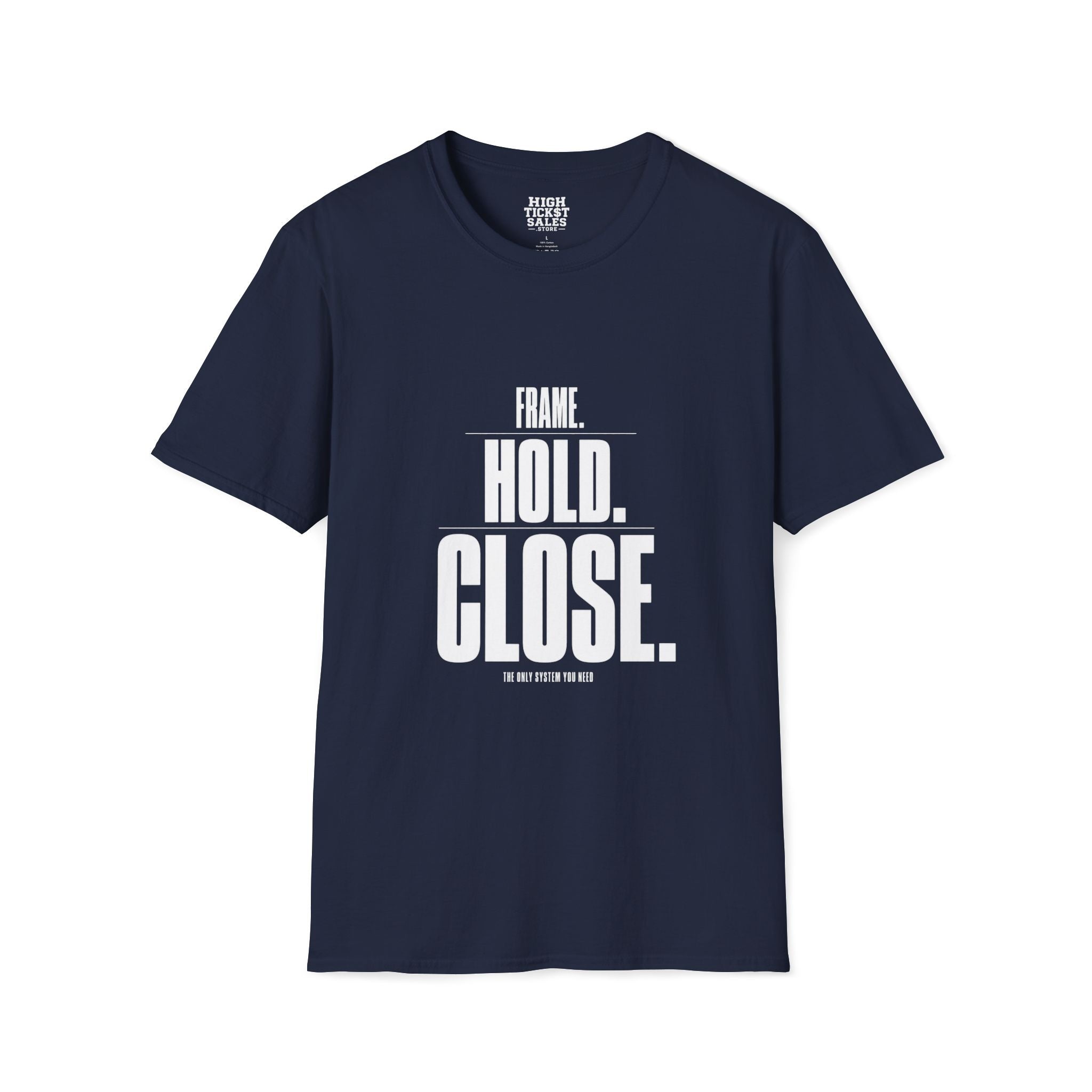 Frame. Hold. Close. T-Shirt