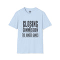 Closing on Commission T-Shirt