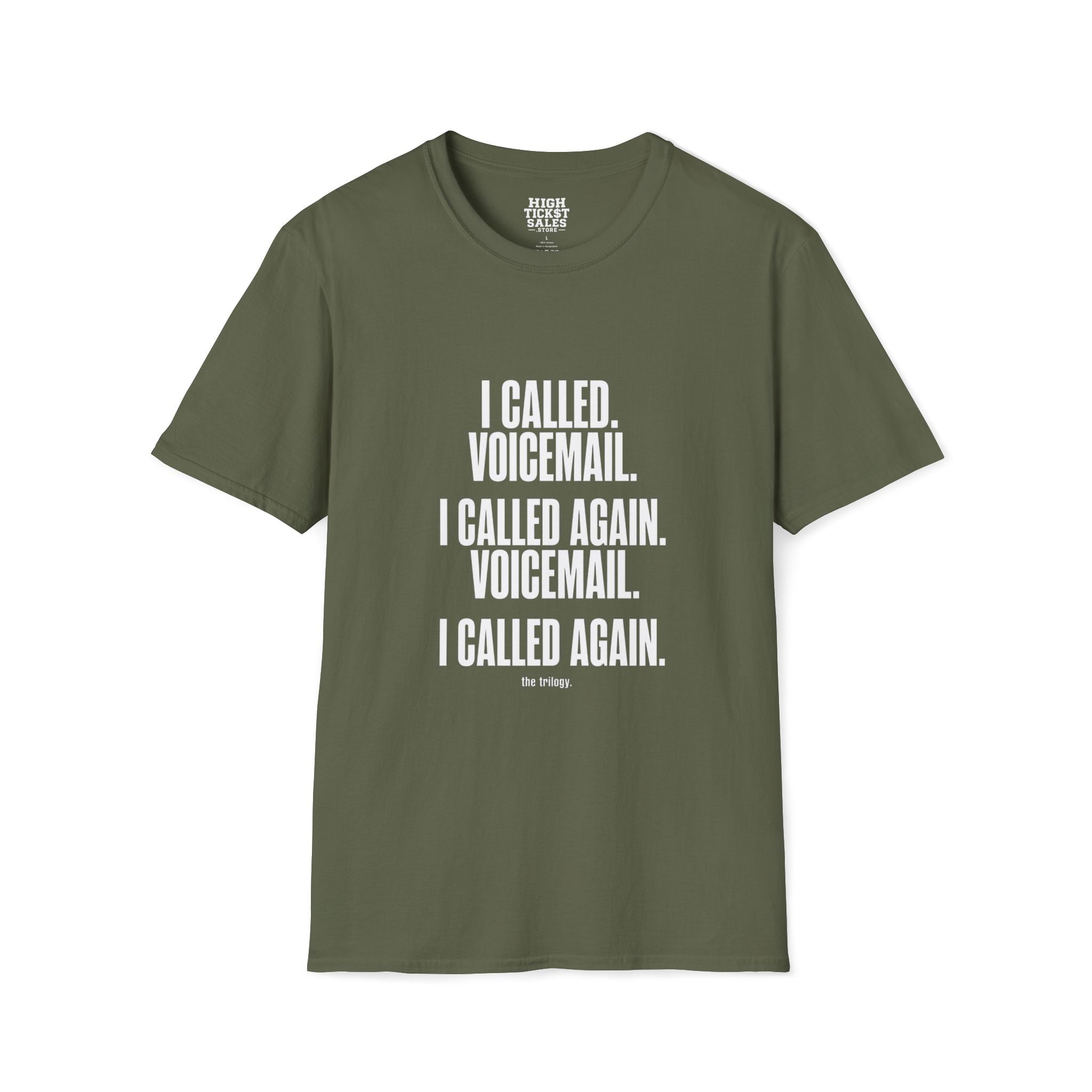 I Called. Voicemail. T-Shirt