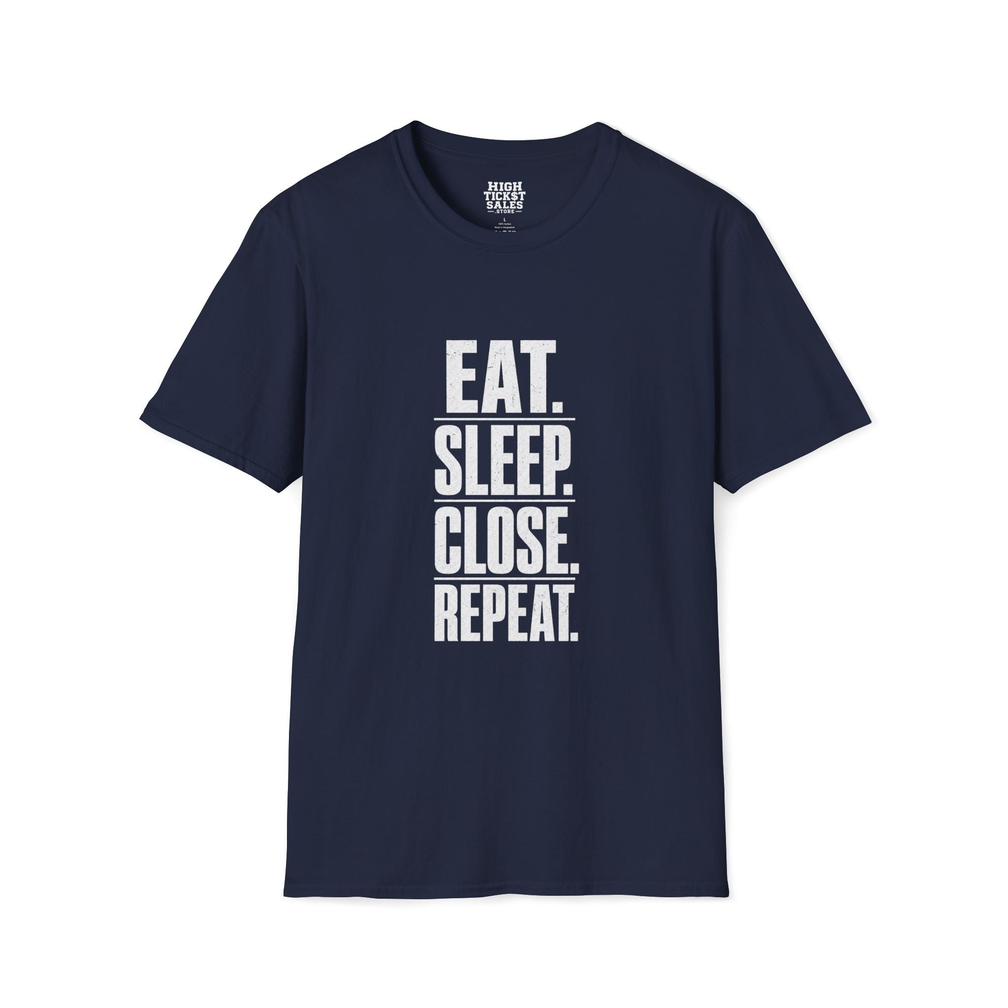 Eat. Sleep. Close. Repeat. T-Shirt