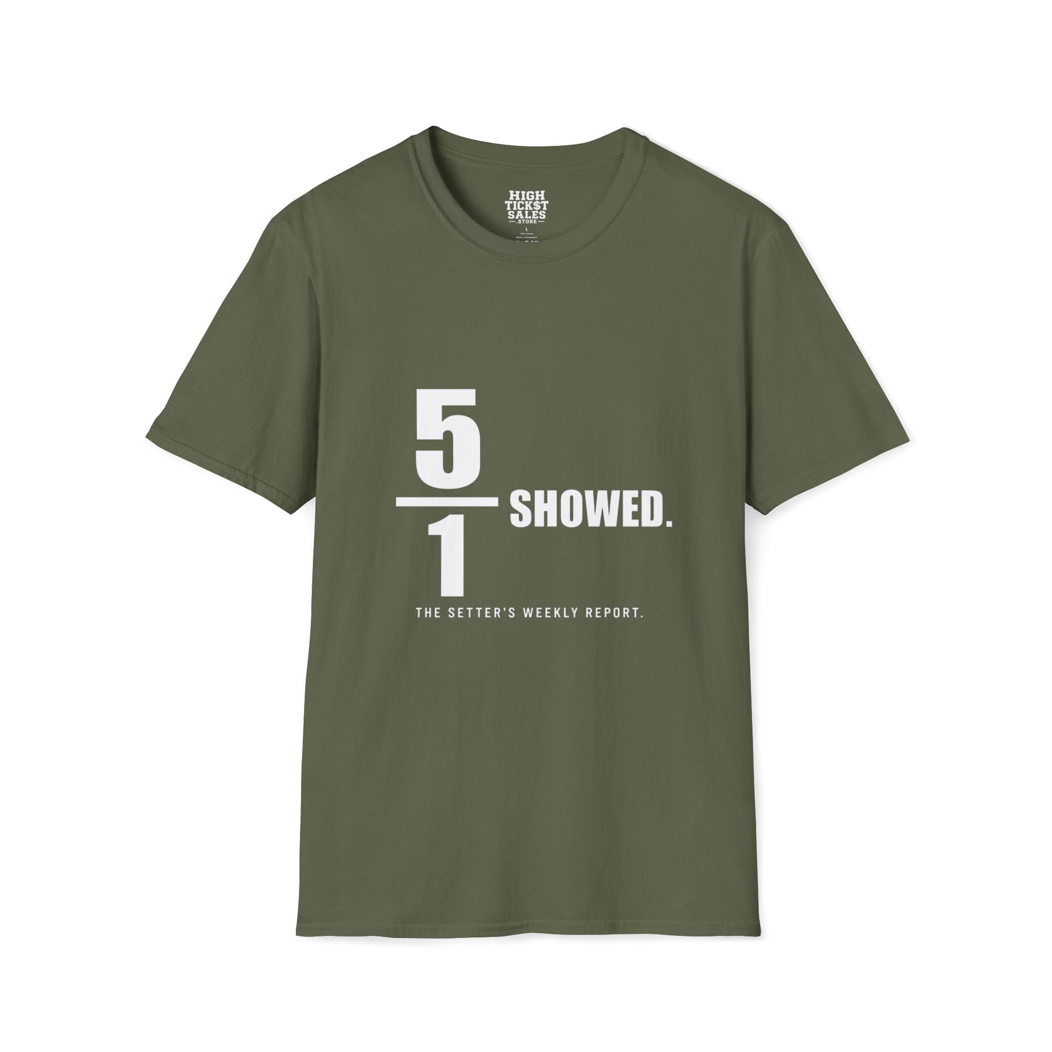 5 of 1 Showed T-Shirt