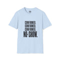 Confirmed Confirmed Confirmed No-Show T-Shirt
