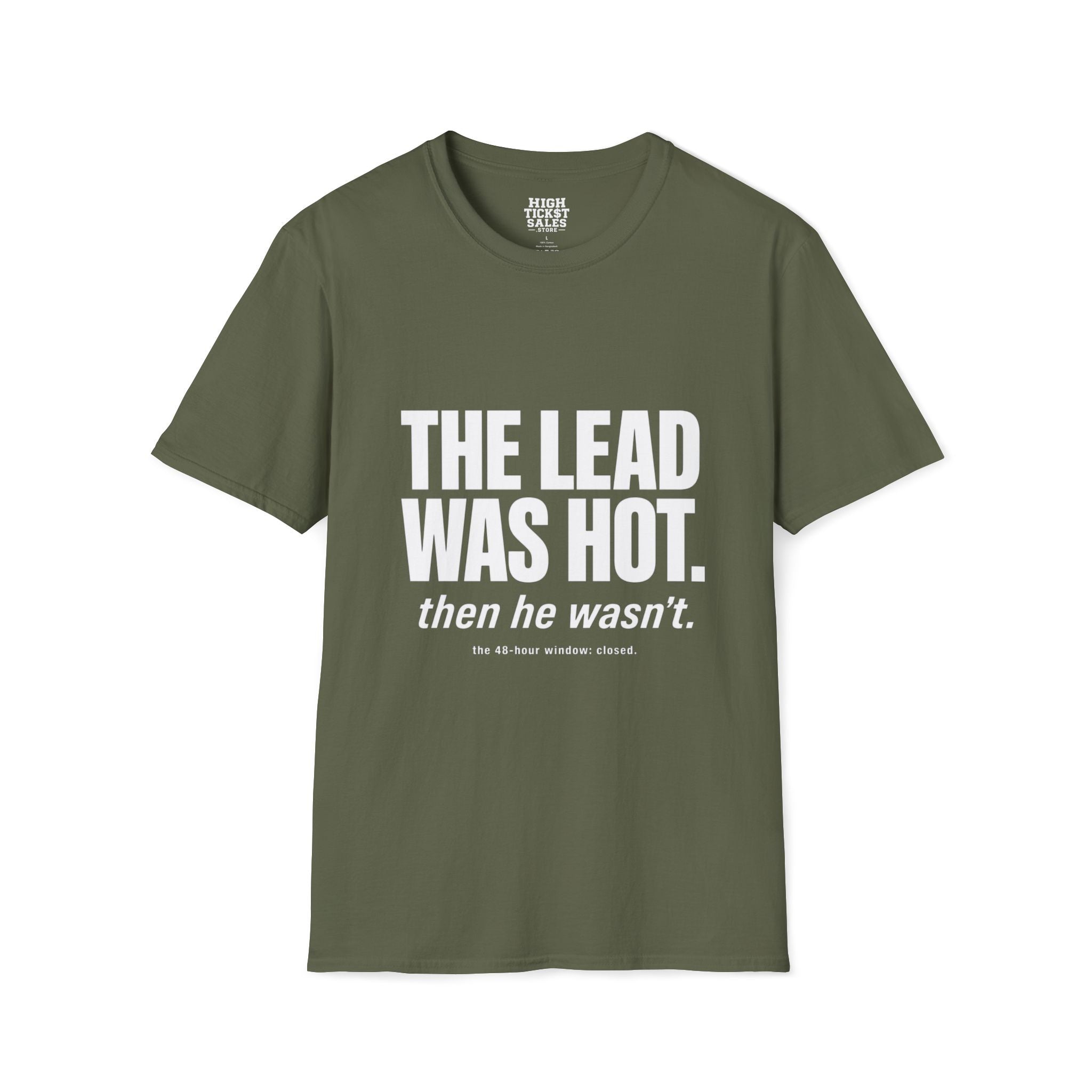 The Lead Was Hot T‑Shirt
