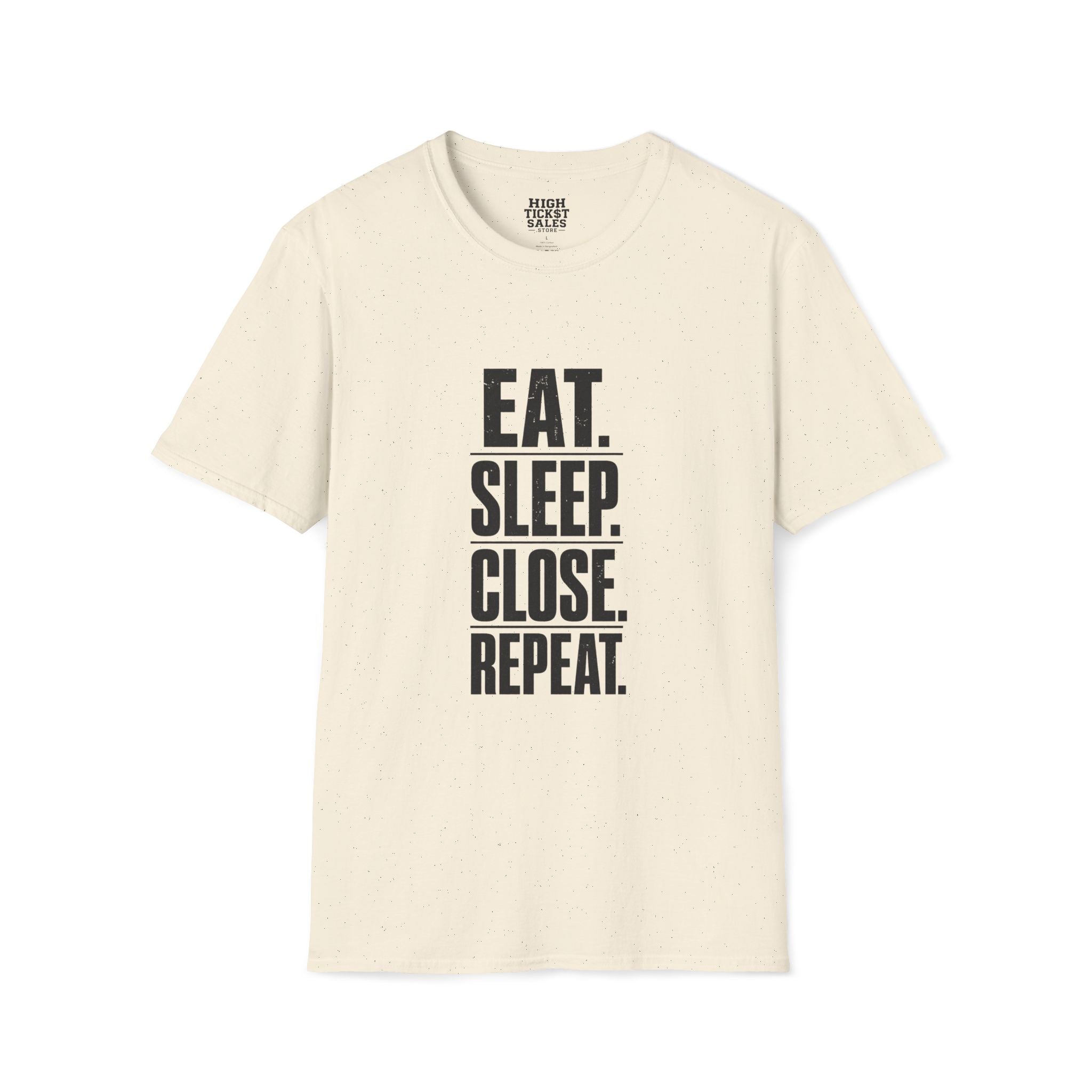 Eat. Sleep. Close. Repeat. T-Shirt
