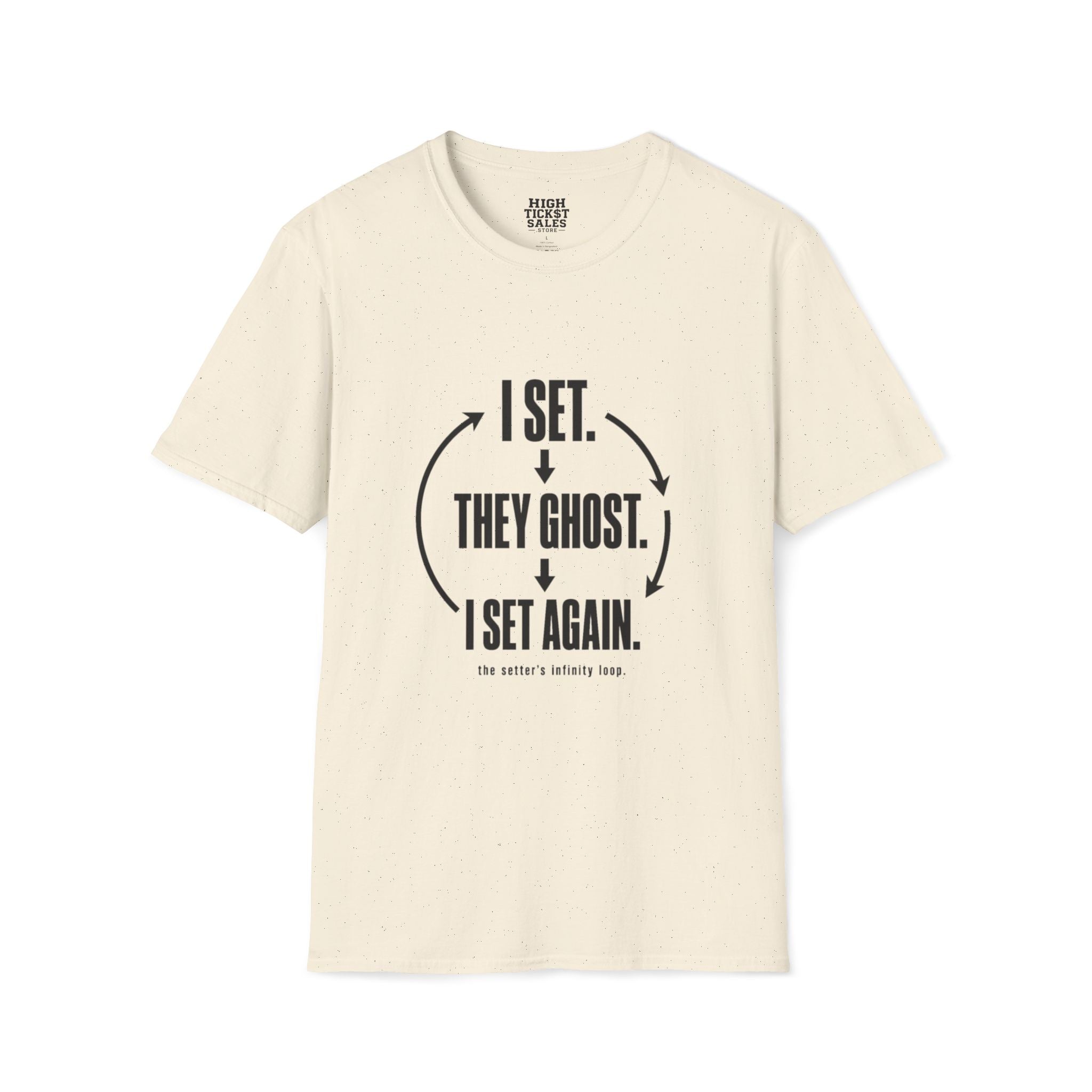 I Set, They Ghost T-Shirt