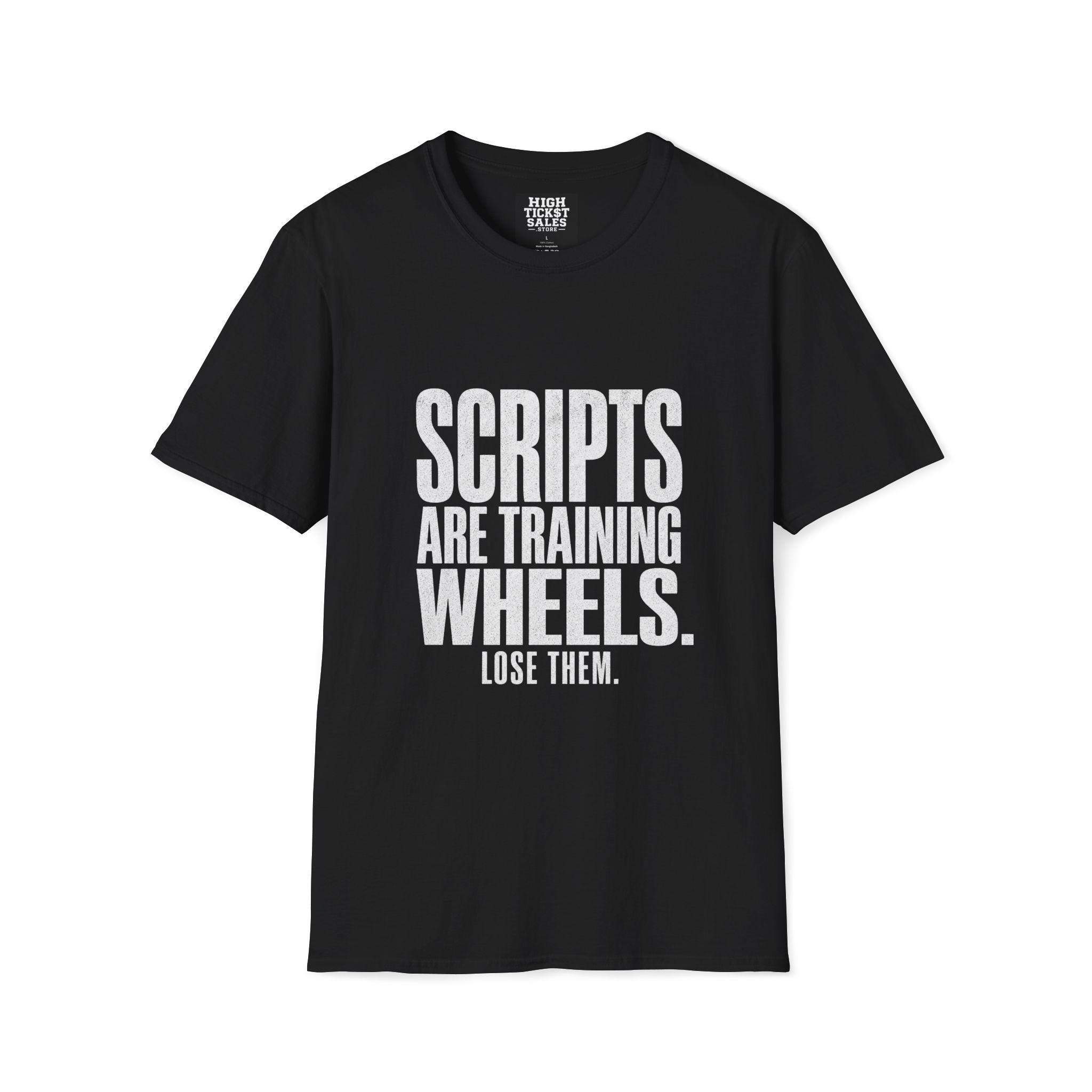 Scripts Are Training Wheels T-Shirt