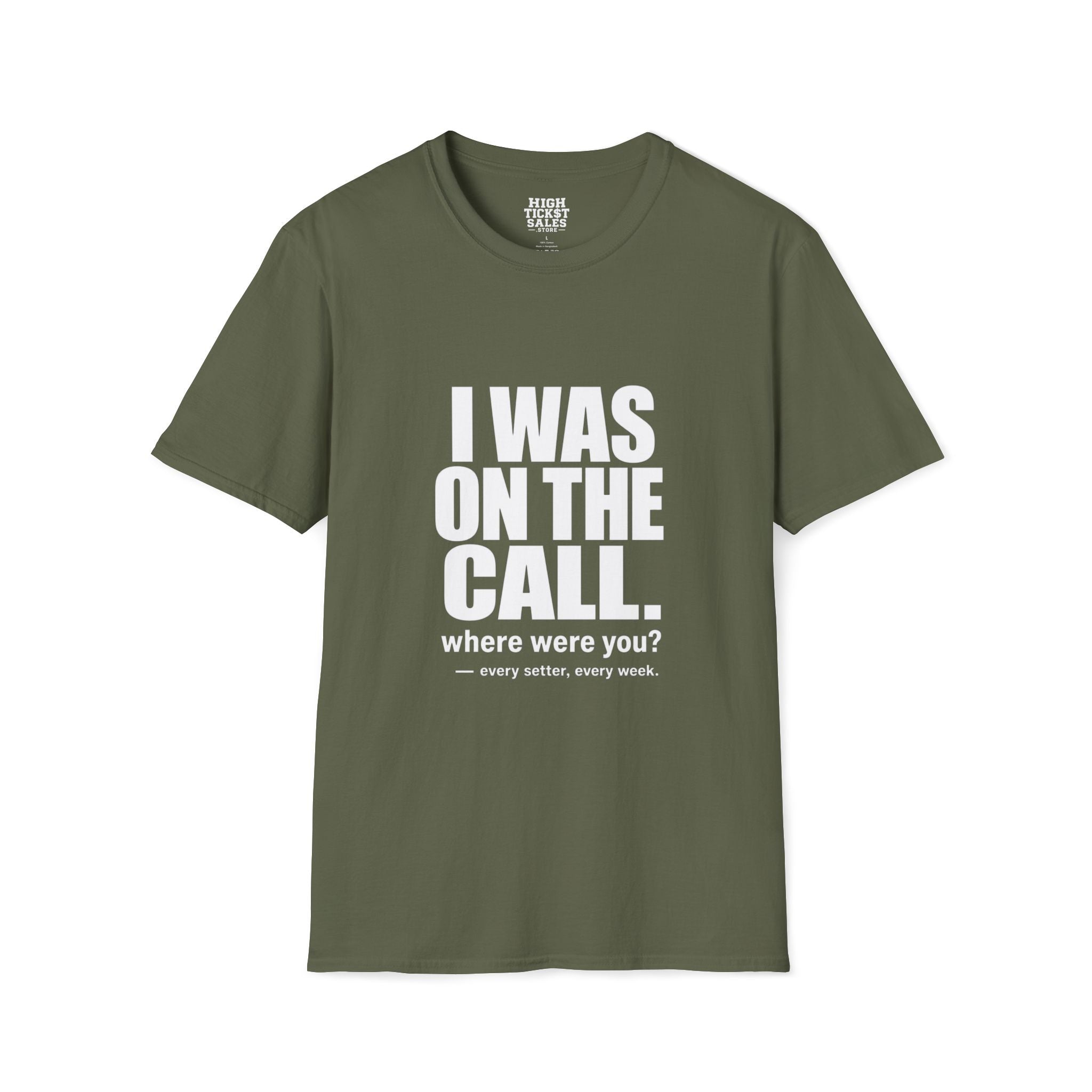 I Was On The Call T-Shirt