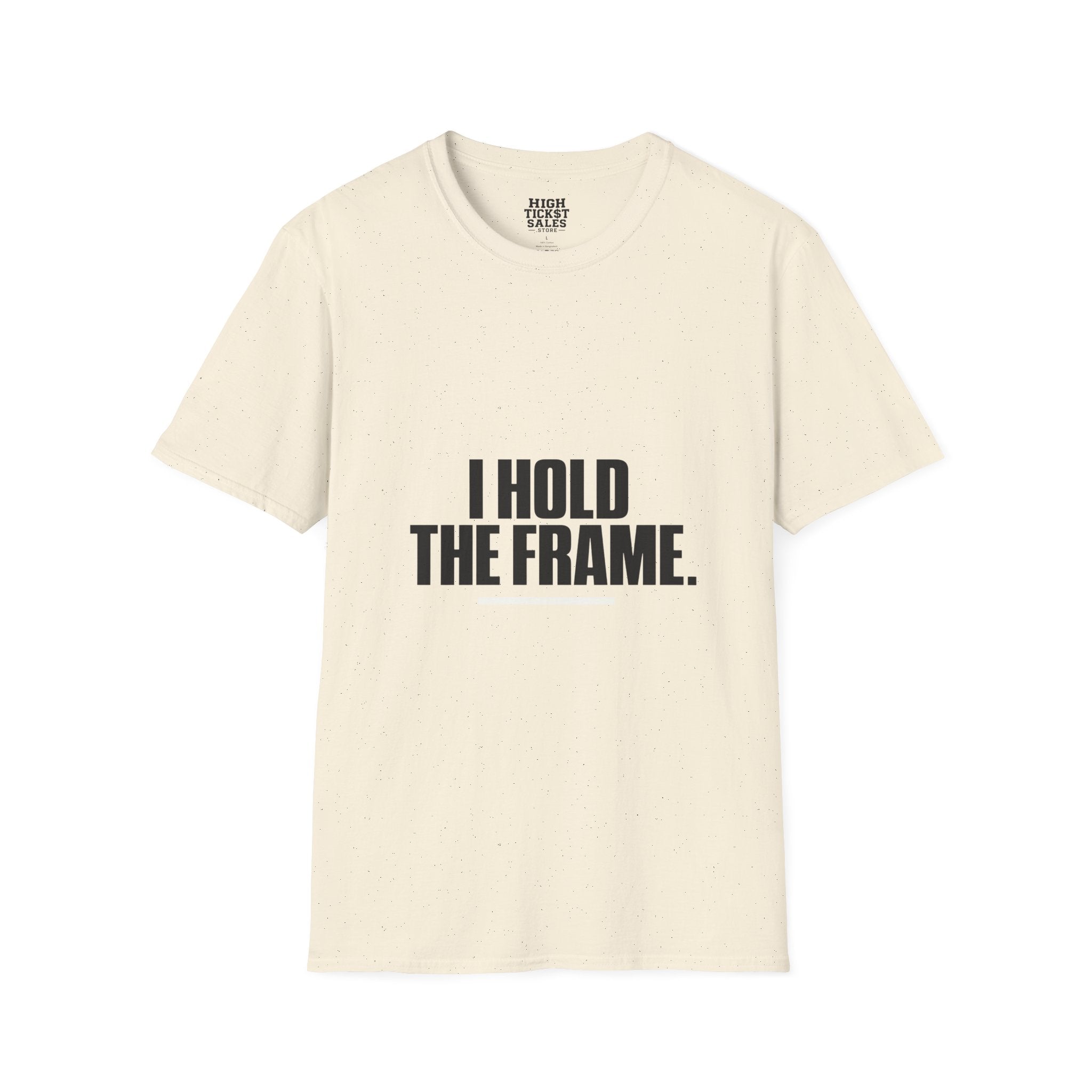 I Hold The Frame T-Shirt