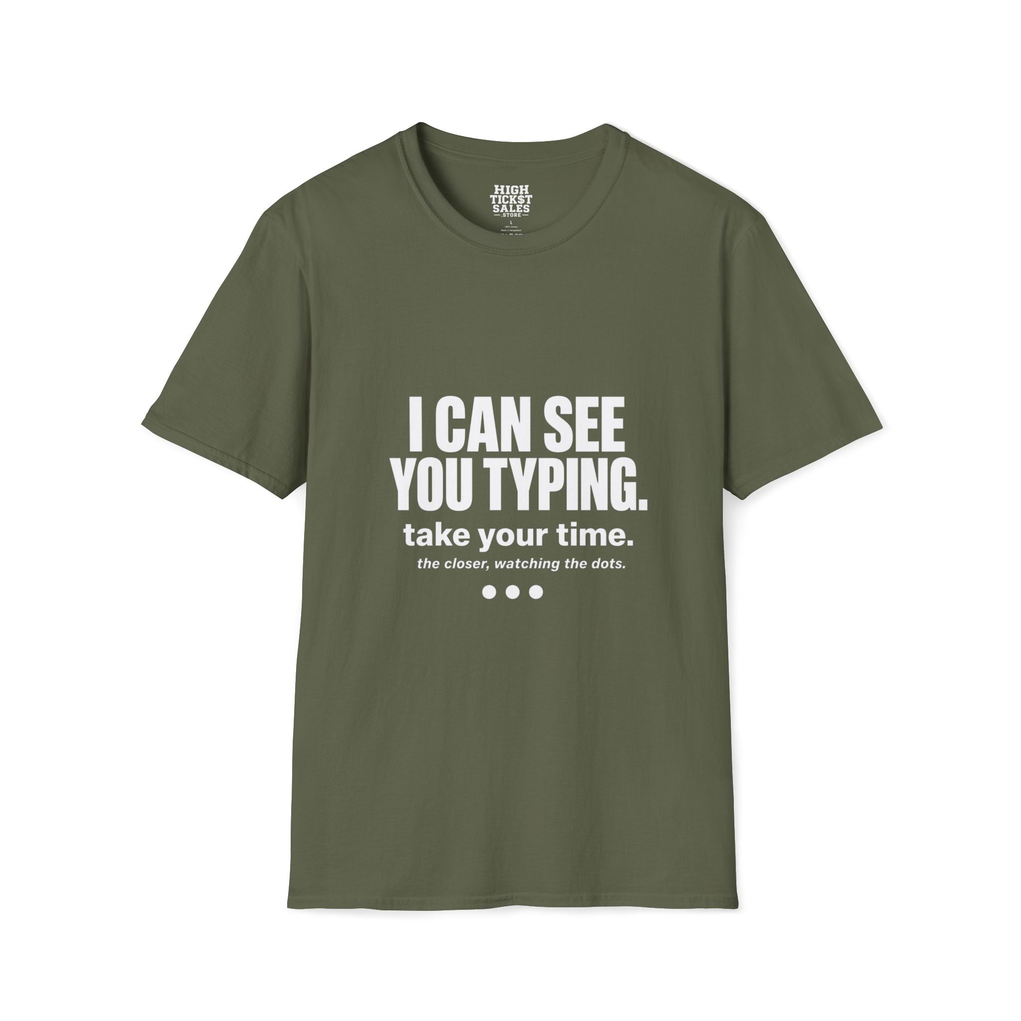 I Can See You Typing T-Shirt