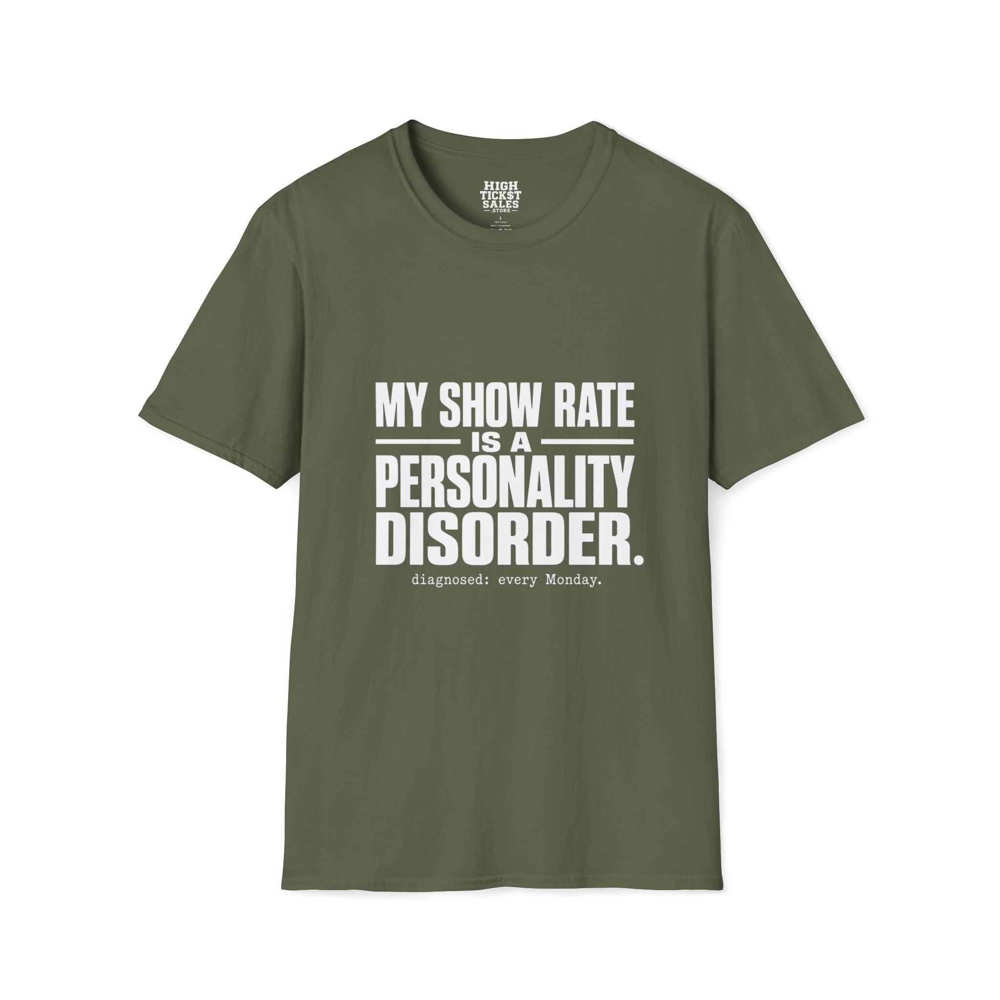 My Show Rate Is A Personality Disorder T-Shirt