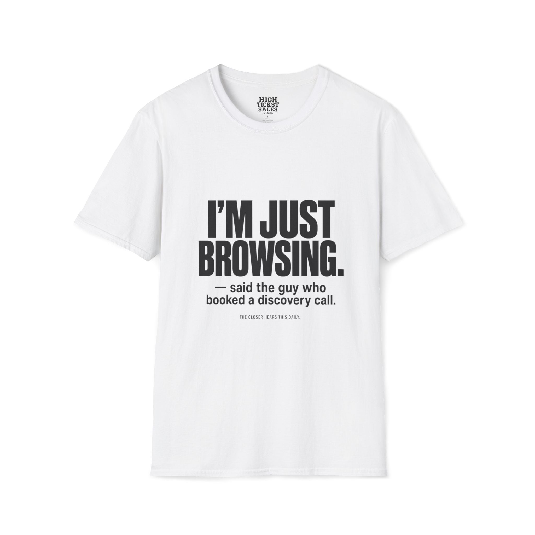 I’m Just Browsing T-Shirt