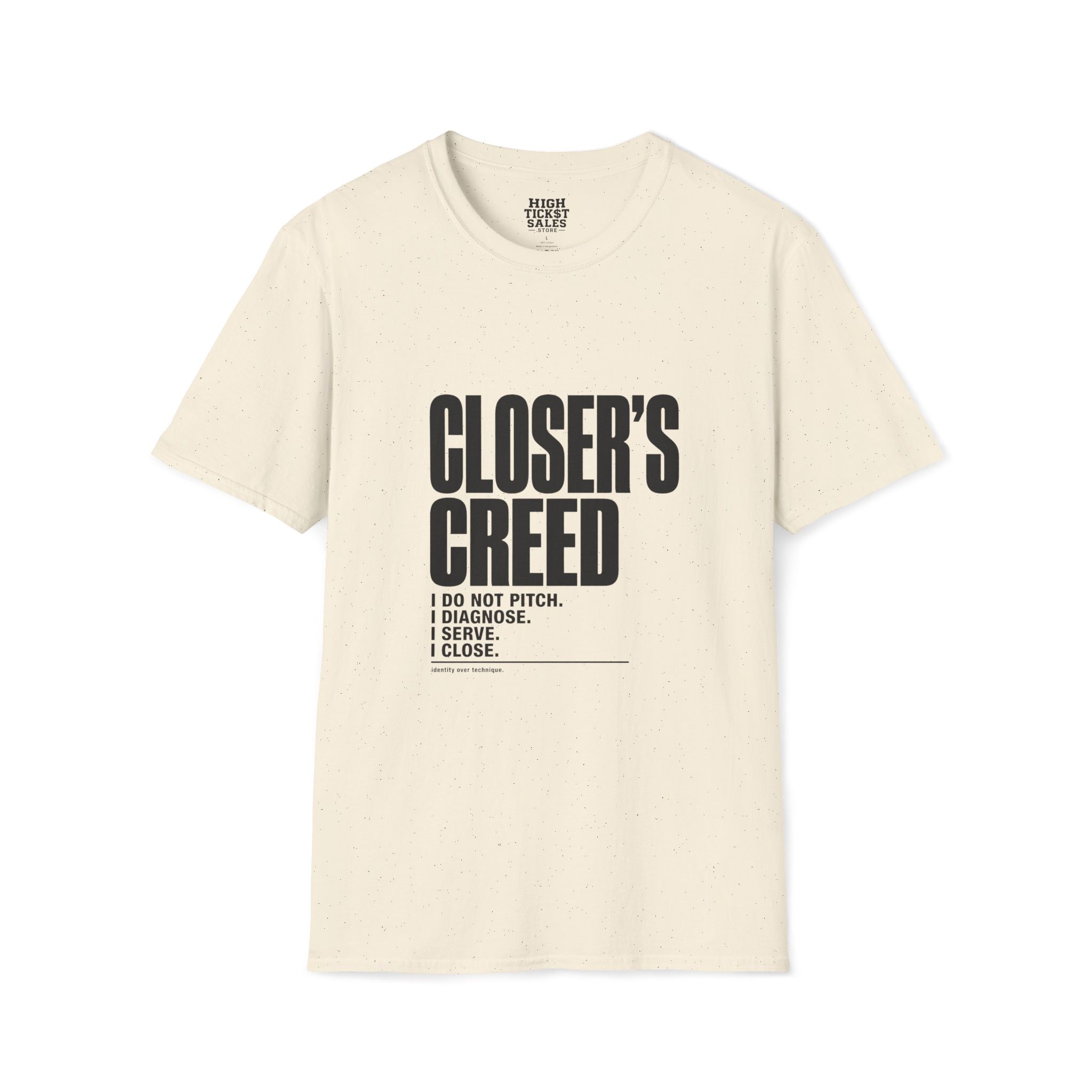 Closer's Creed T-Shirt