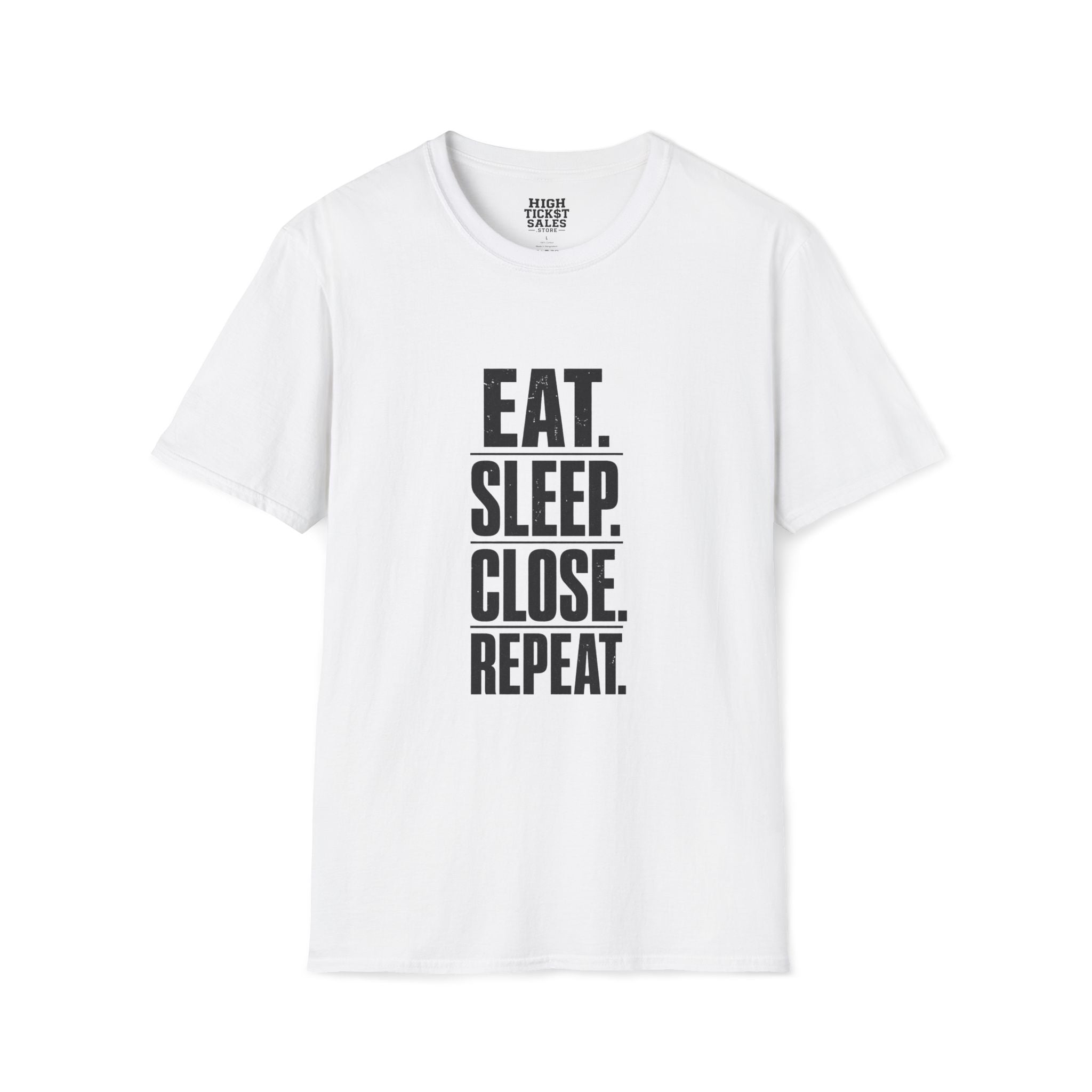 Eat. Sleep. Close. Repeat. T-Shirt