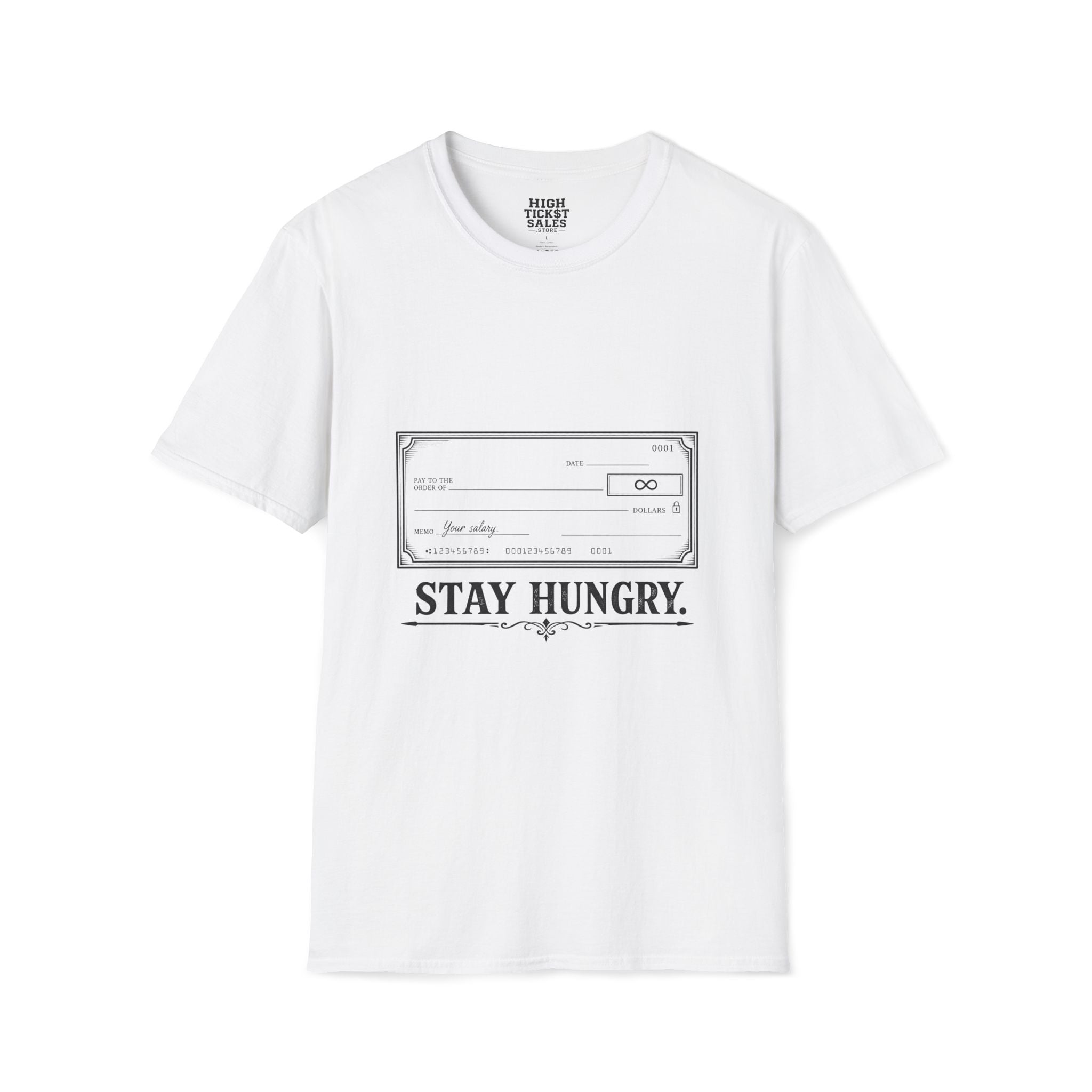 Stay Hungry T-Shirt
