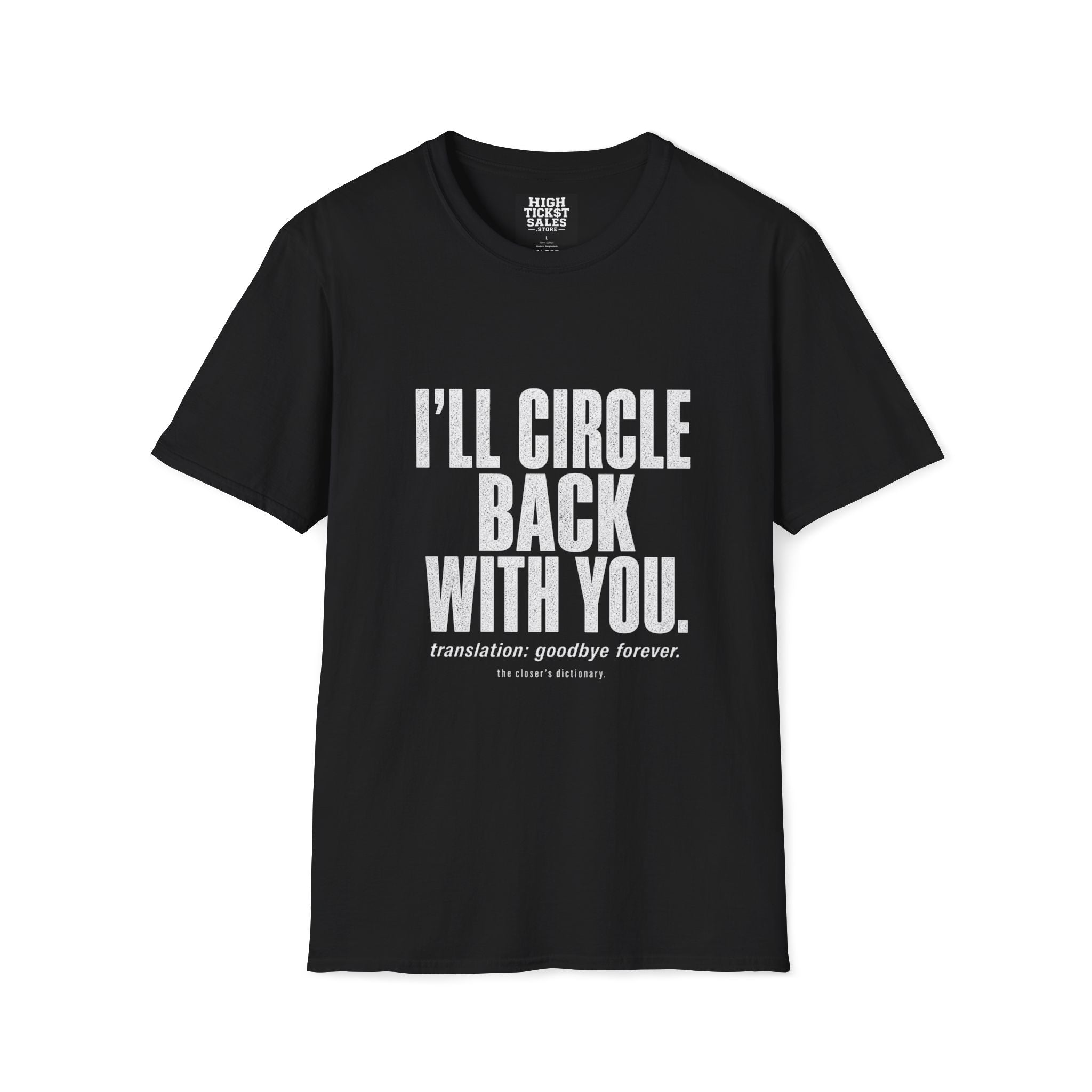 I'll Circle Back T-Shirt