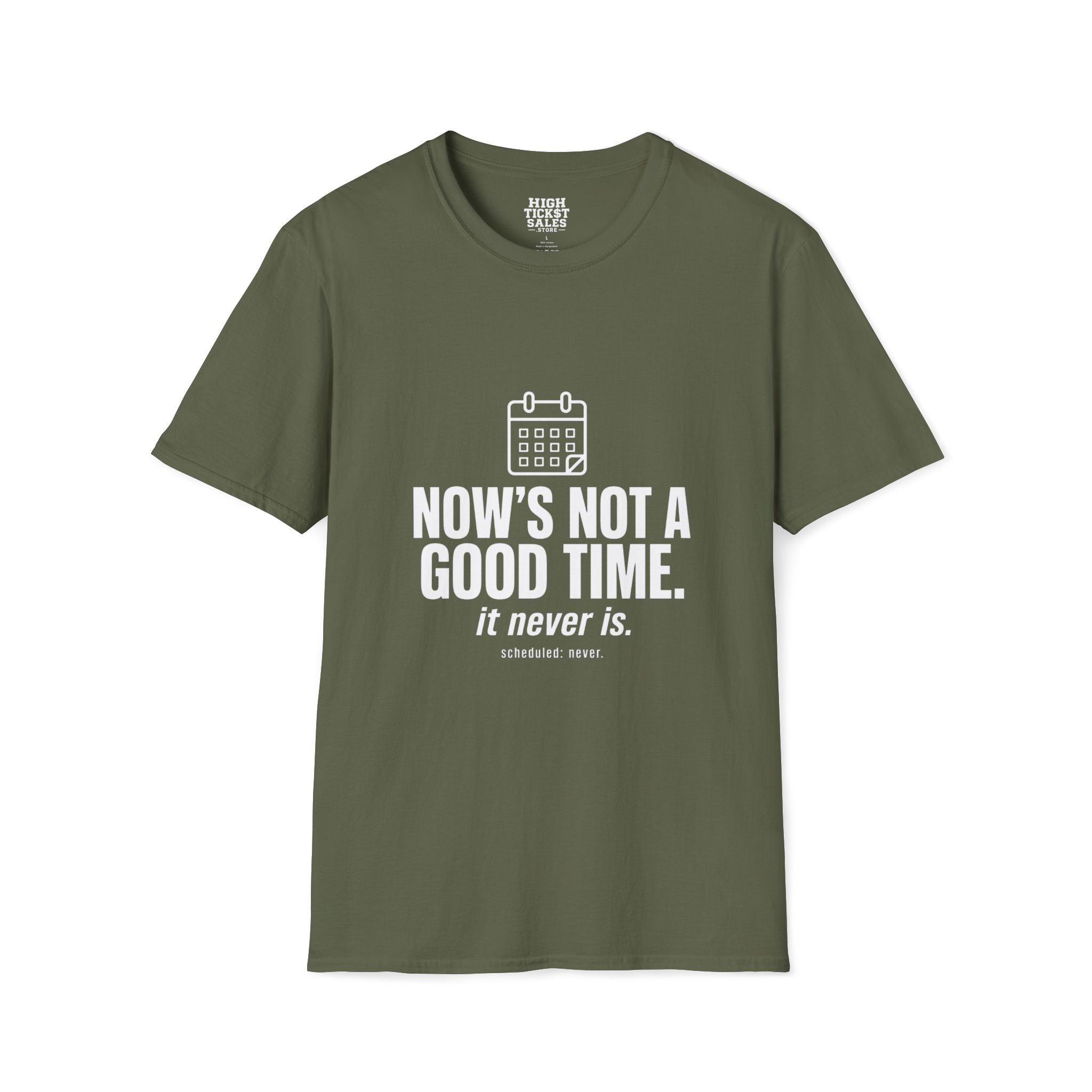 Now’s Not A Good Time T-Shirt