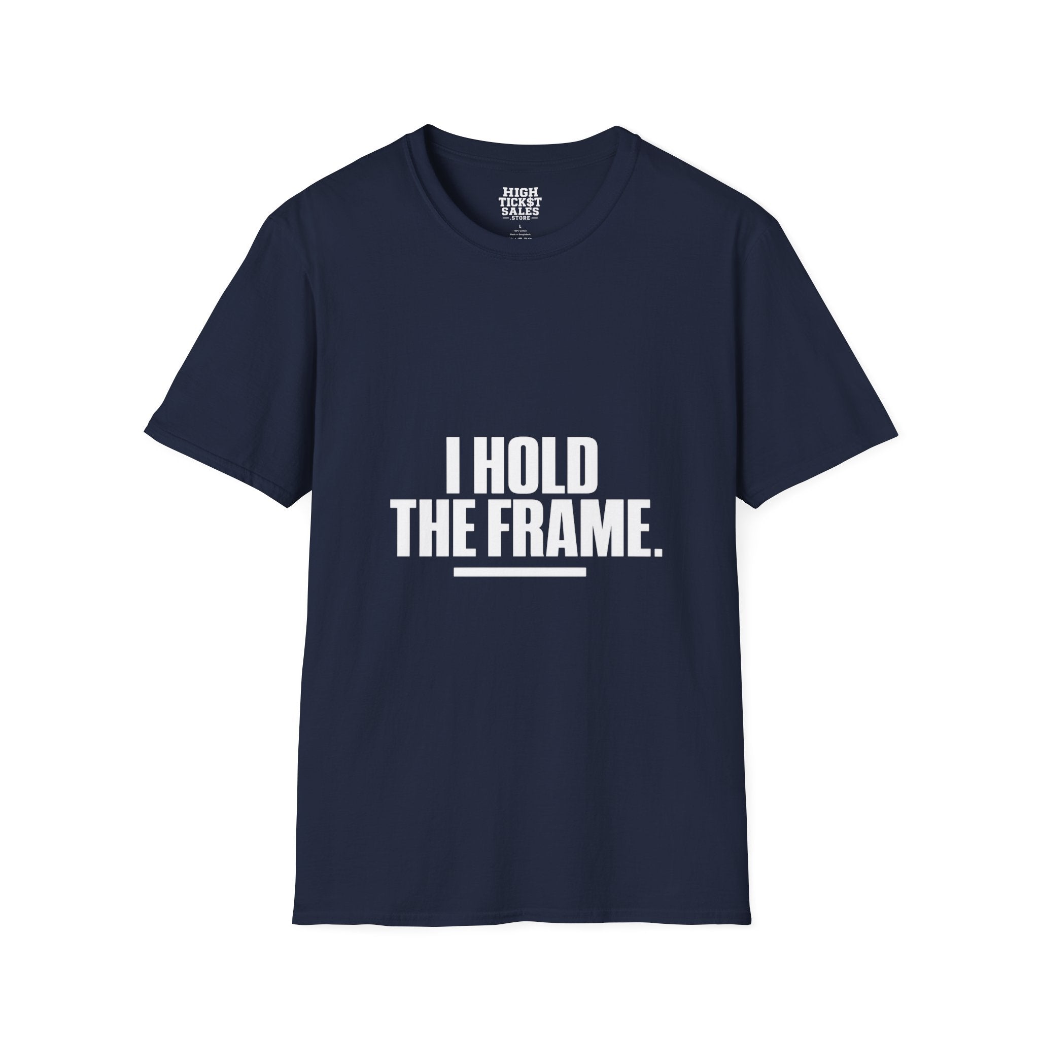 I Hold The Frame T-Shirt