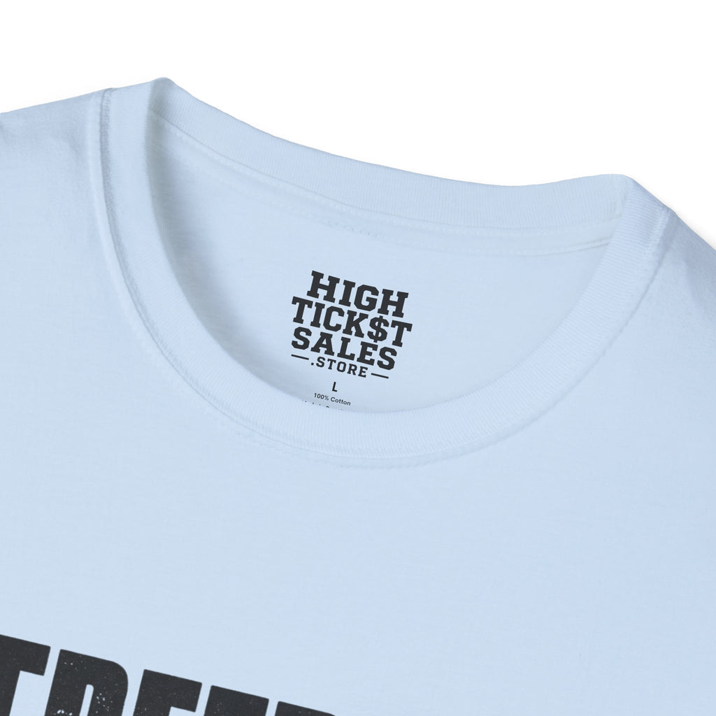 Freedom Has a Close Rate T-Shirt