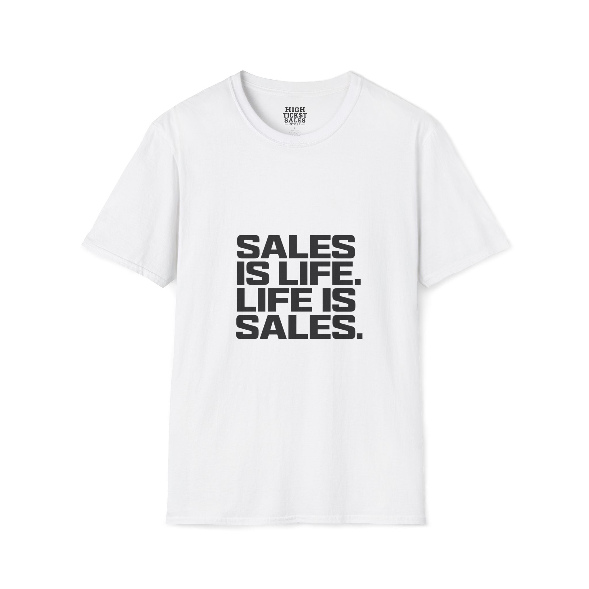 Sales Is Life T-Shirt