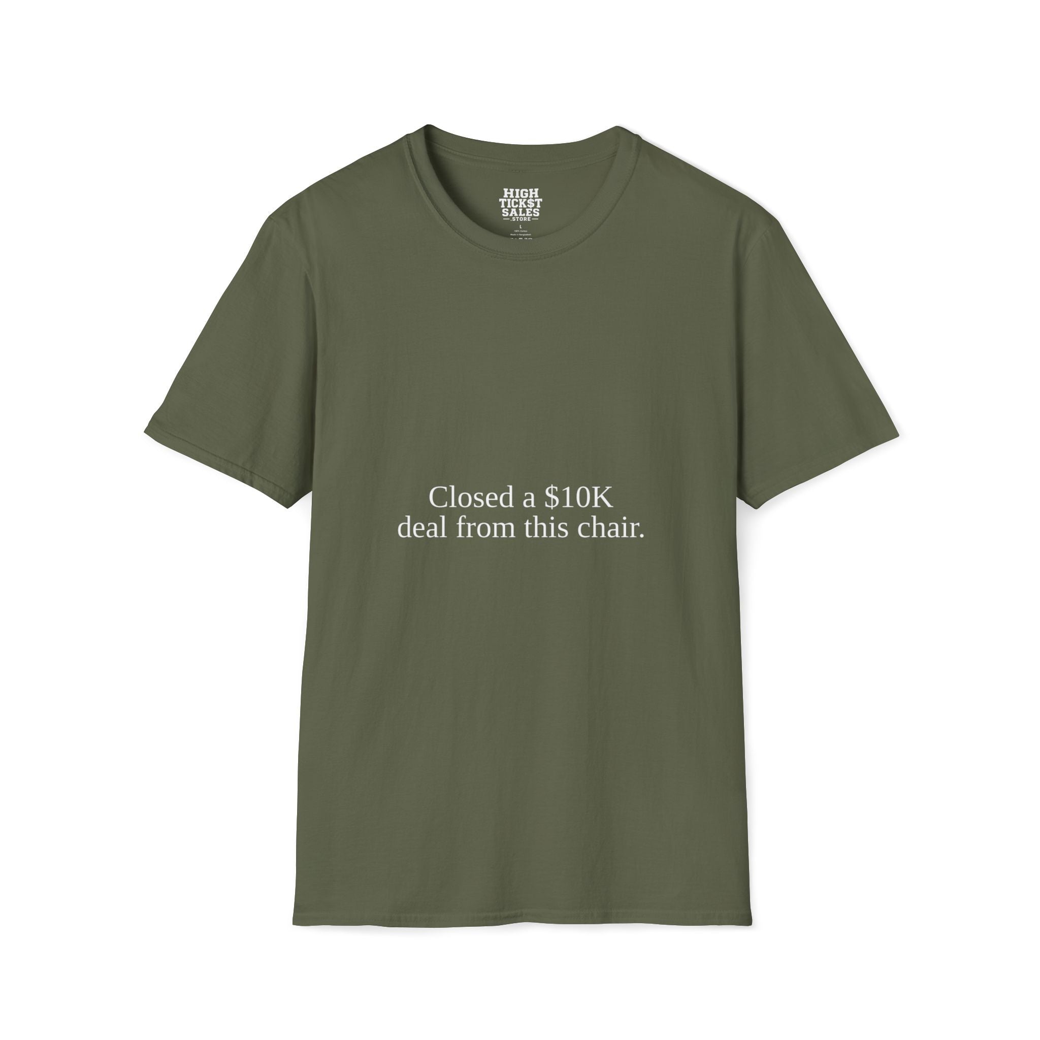 Closed a 10k Deal T-Shirt