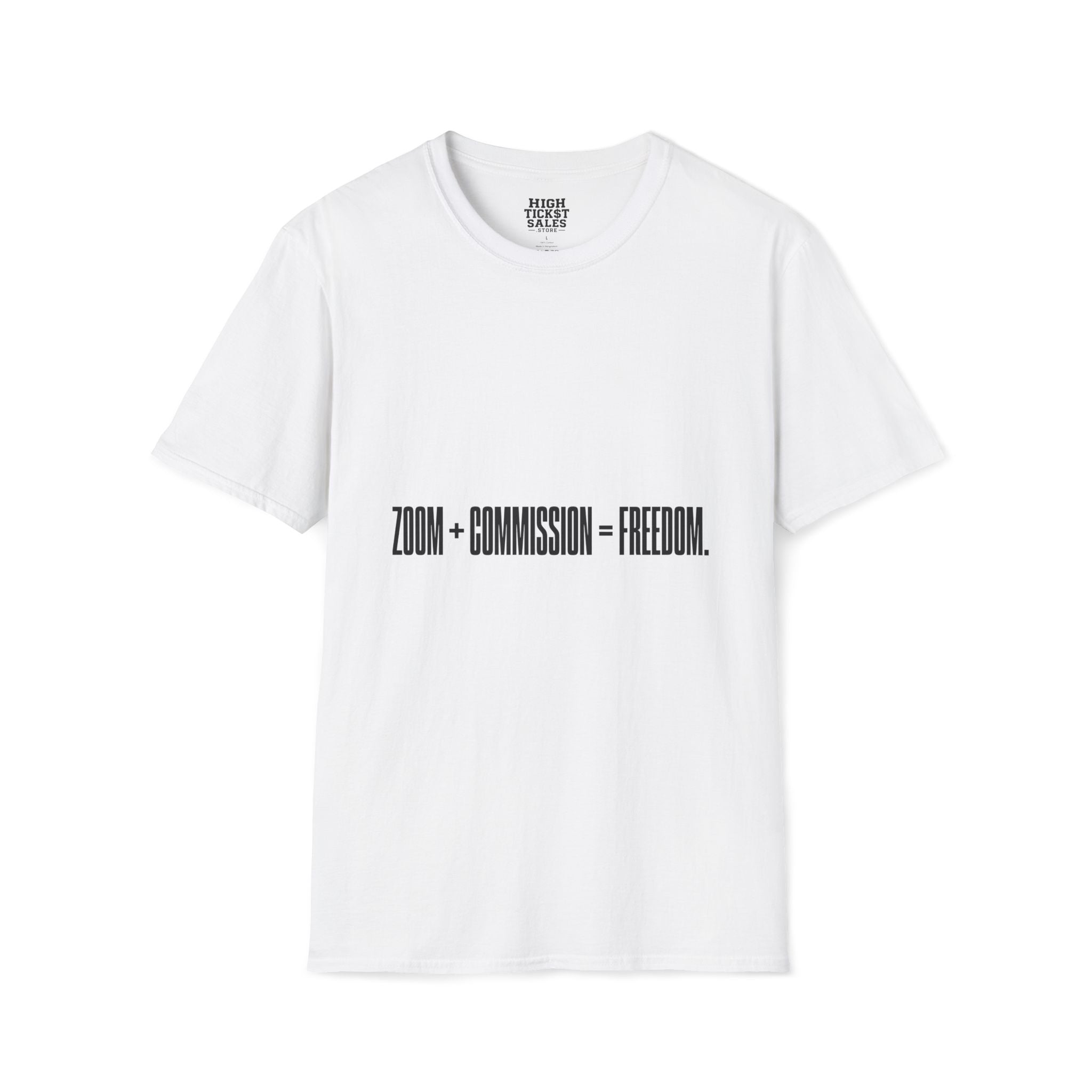 Zoom + Commission = Freedom T-Shirt