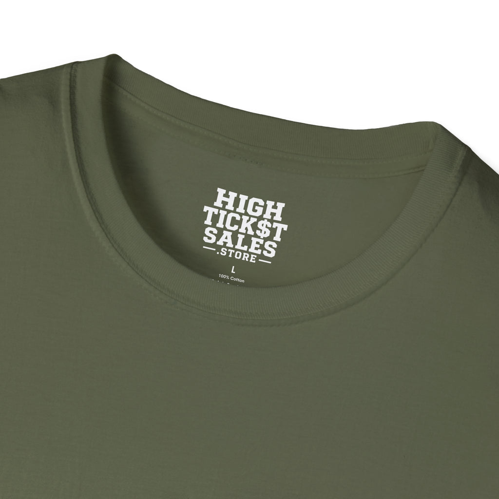 I Check My Close Rate T-Shirt
