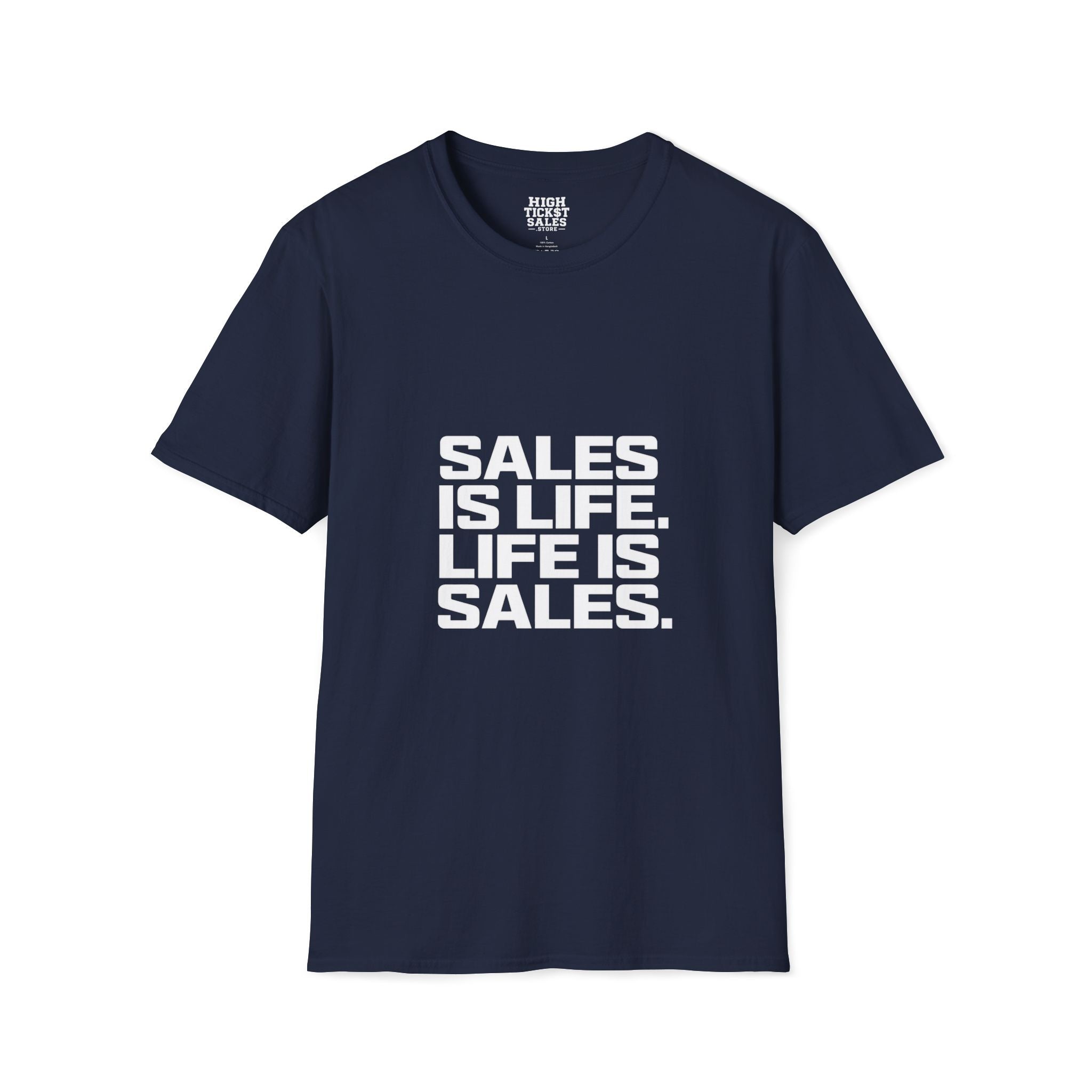 Sales Is Life T-Shirt