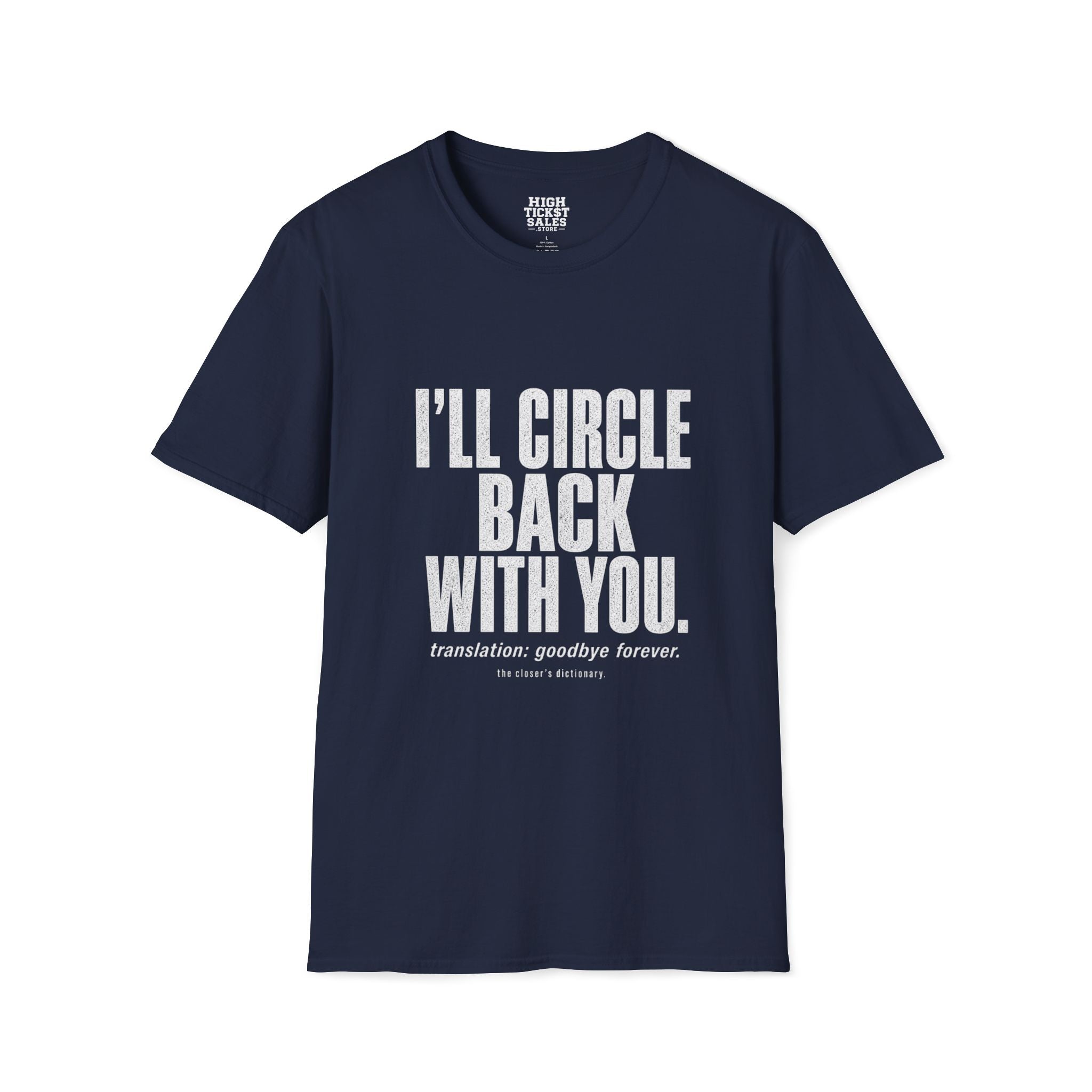 I'll Circle Back T-Shirt