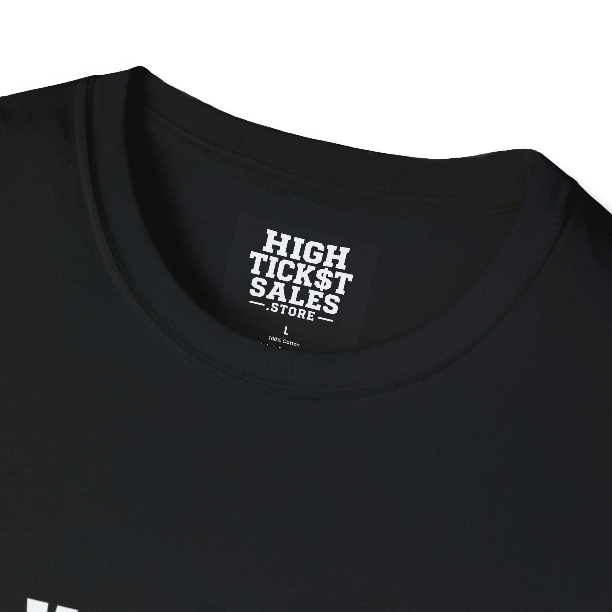 You Came to a Sales Call. I'm Going to Try to Close You. T-Shirt