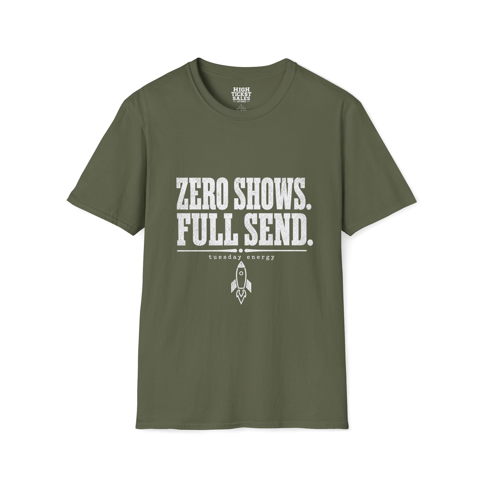 Zero Shows. Full Send. T-Shirt