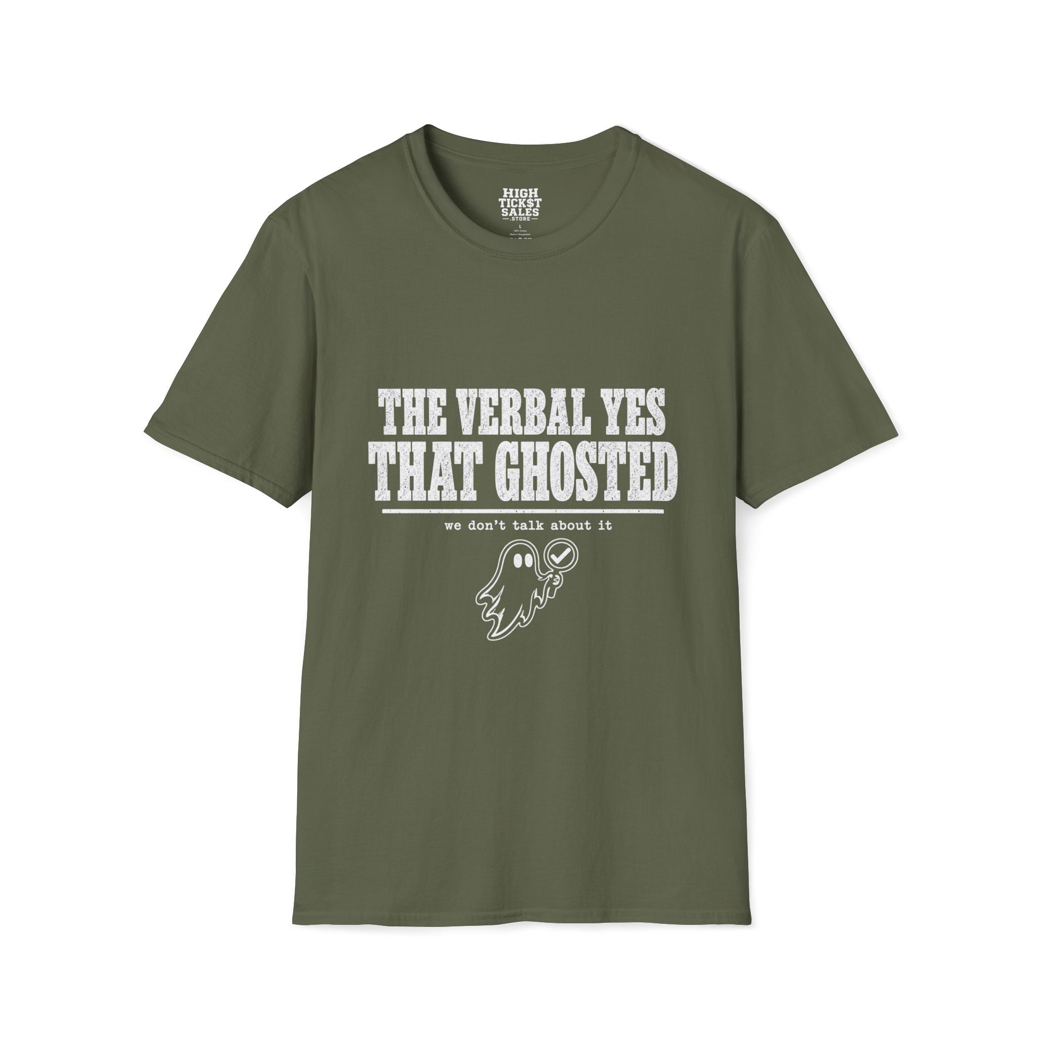 The Verbal Yes That Ghosted T-Shirt