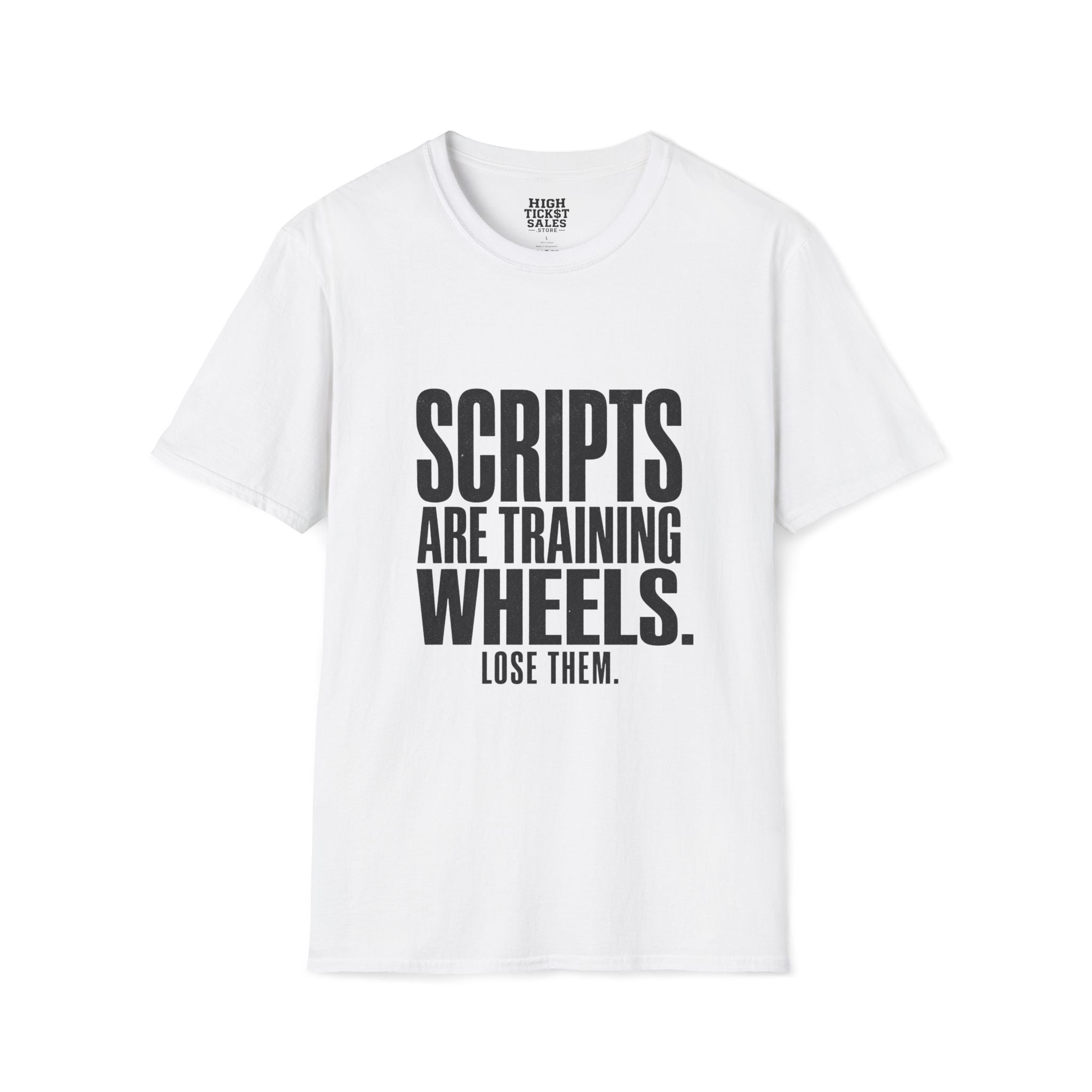 Scripts Are Training Wheels T-Shirt