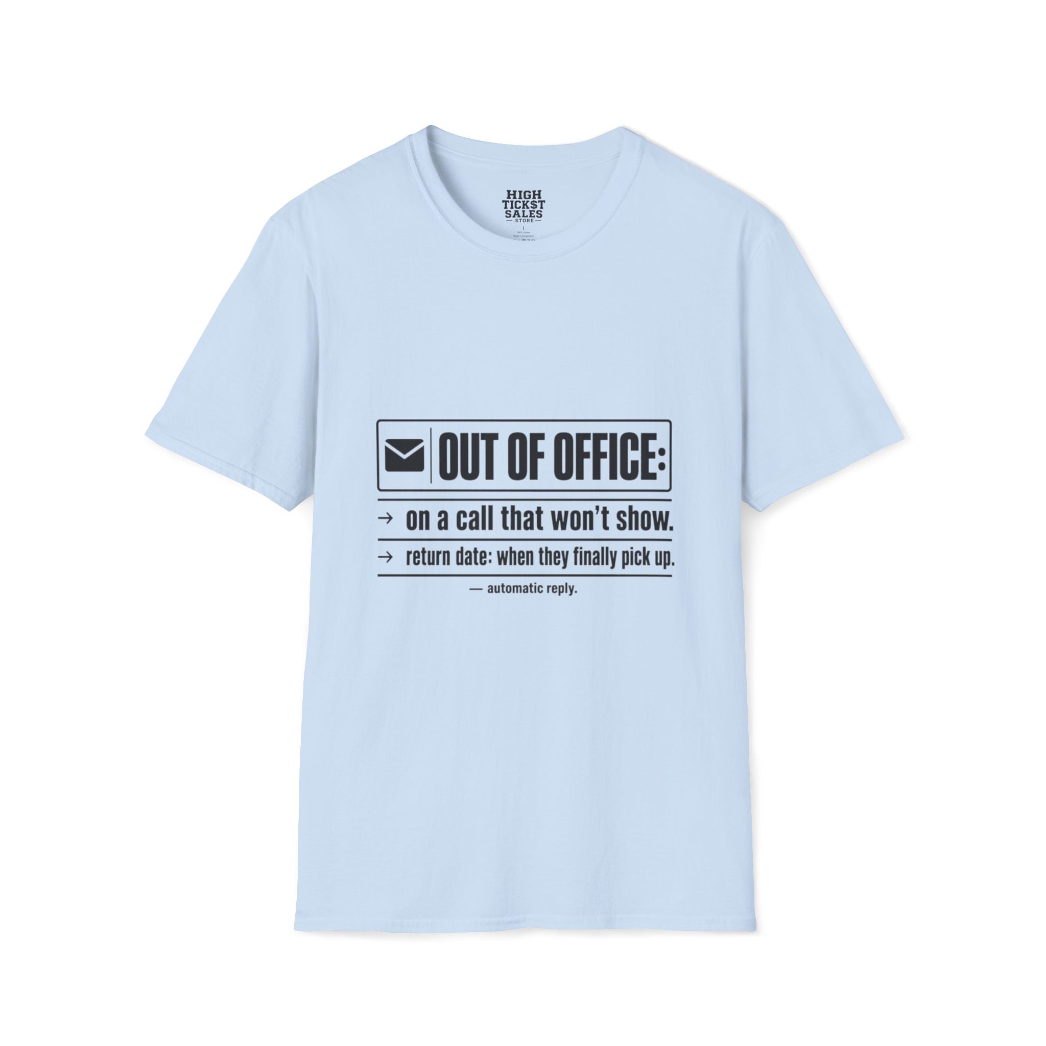 Out of Office T-Shirt
