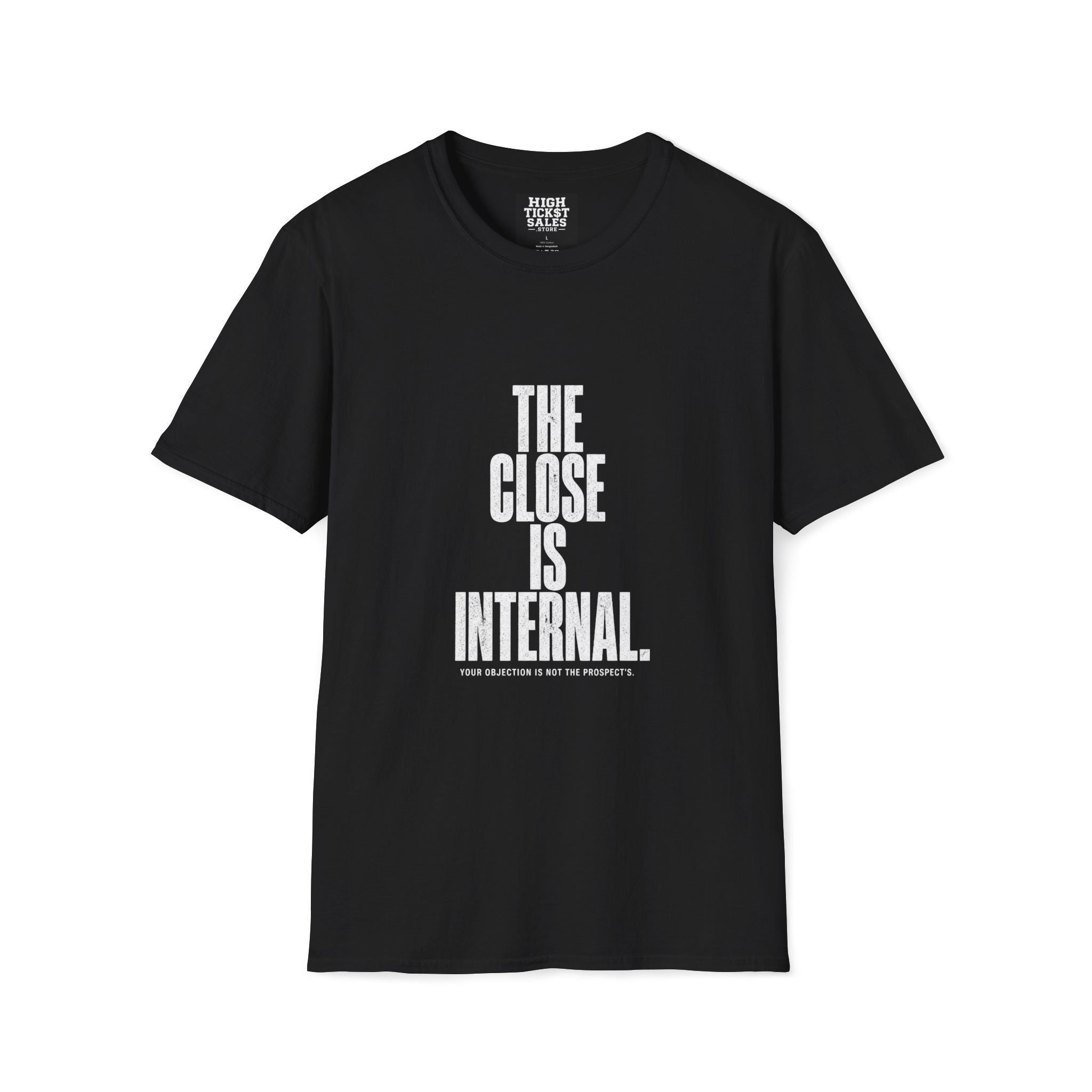 The Close Is Internal. T-Shirt