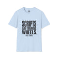 Scripts Are Training Wheels T-Shirt