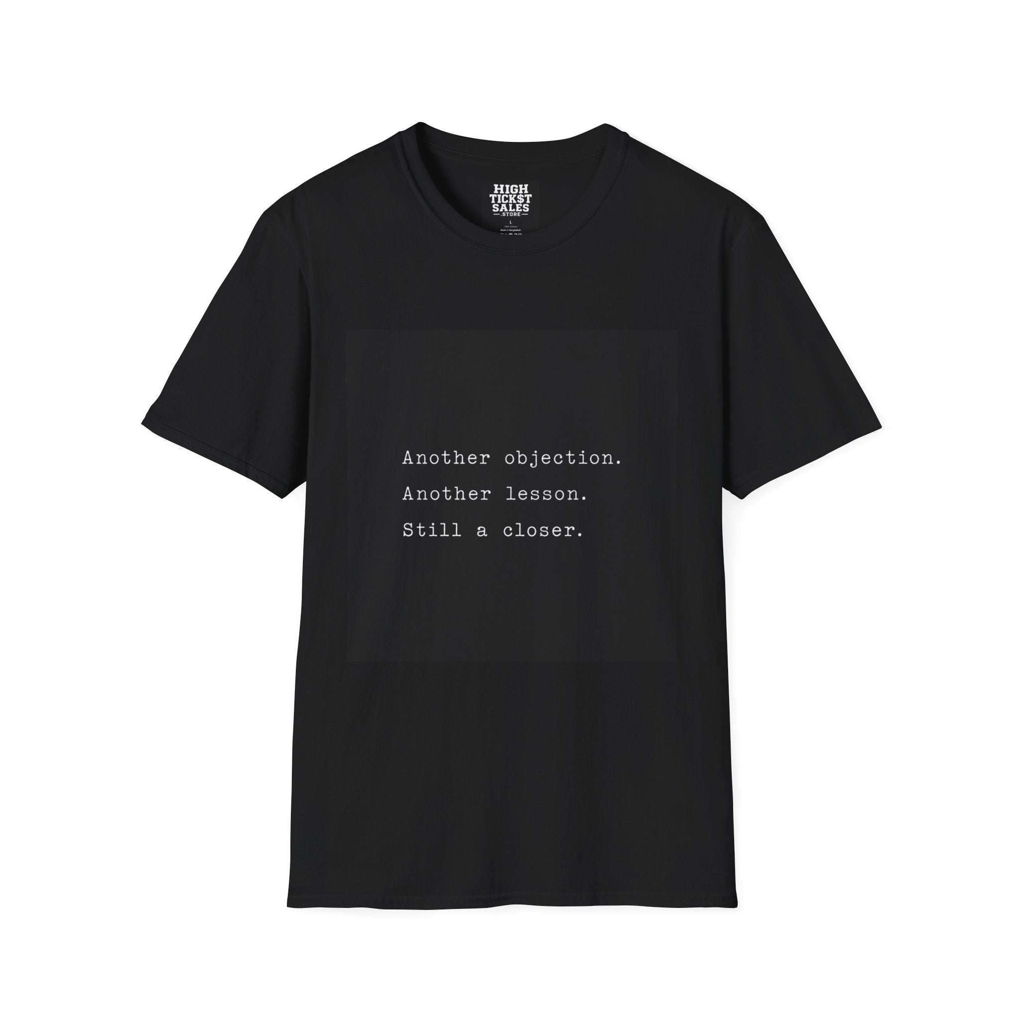 "Another objection. Another lesson." T-Shirt