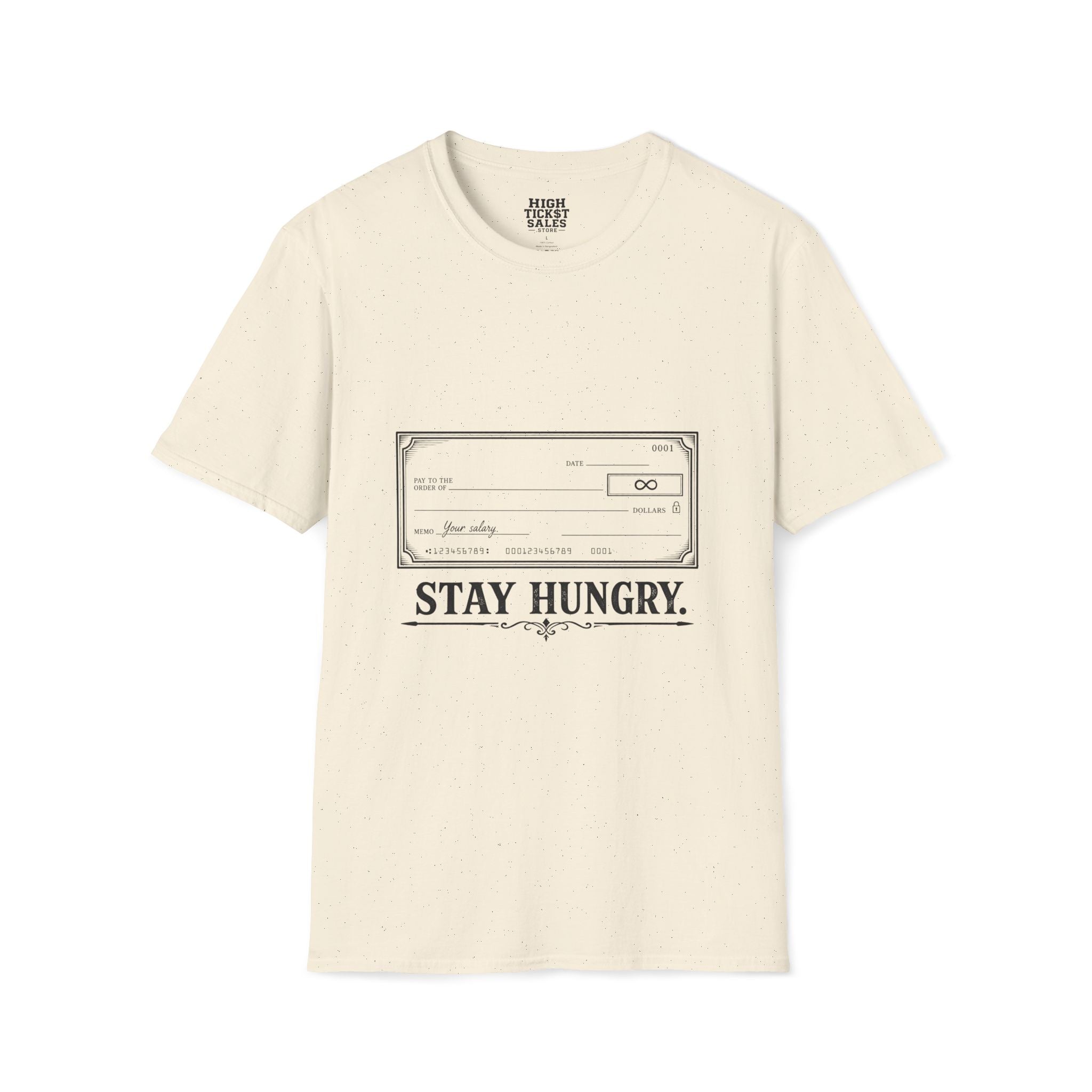 Stay Hungry T-Shirt