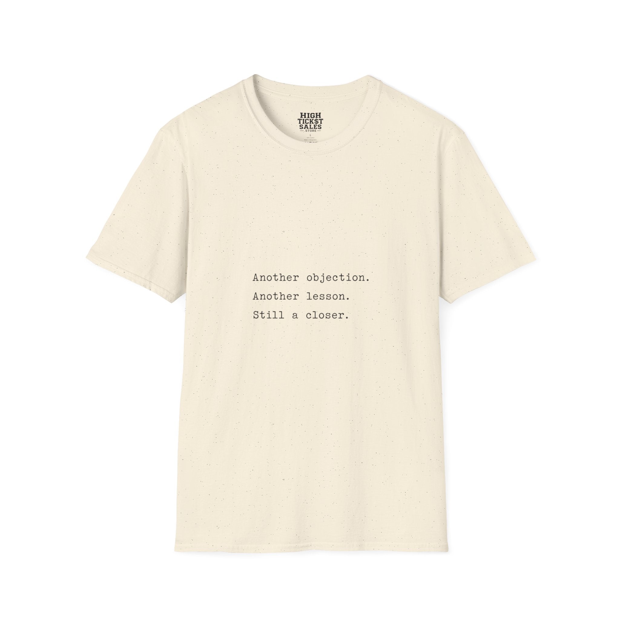"Another objection. Another lesson." T-Shirt