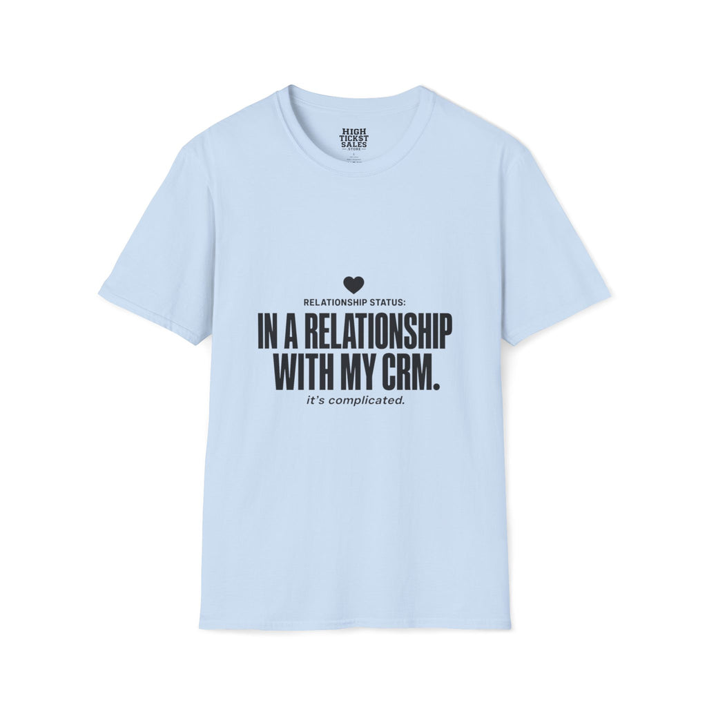 Relationship Status T-Shirt