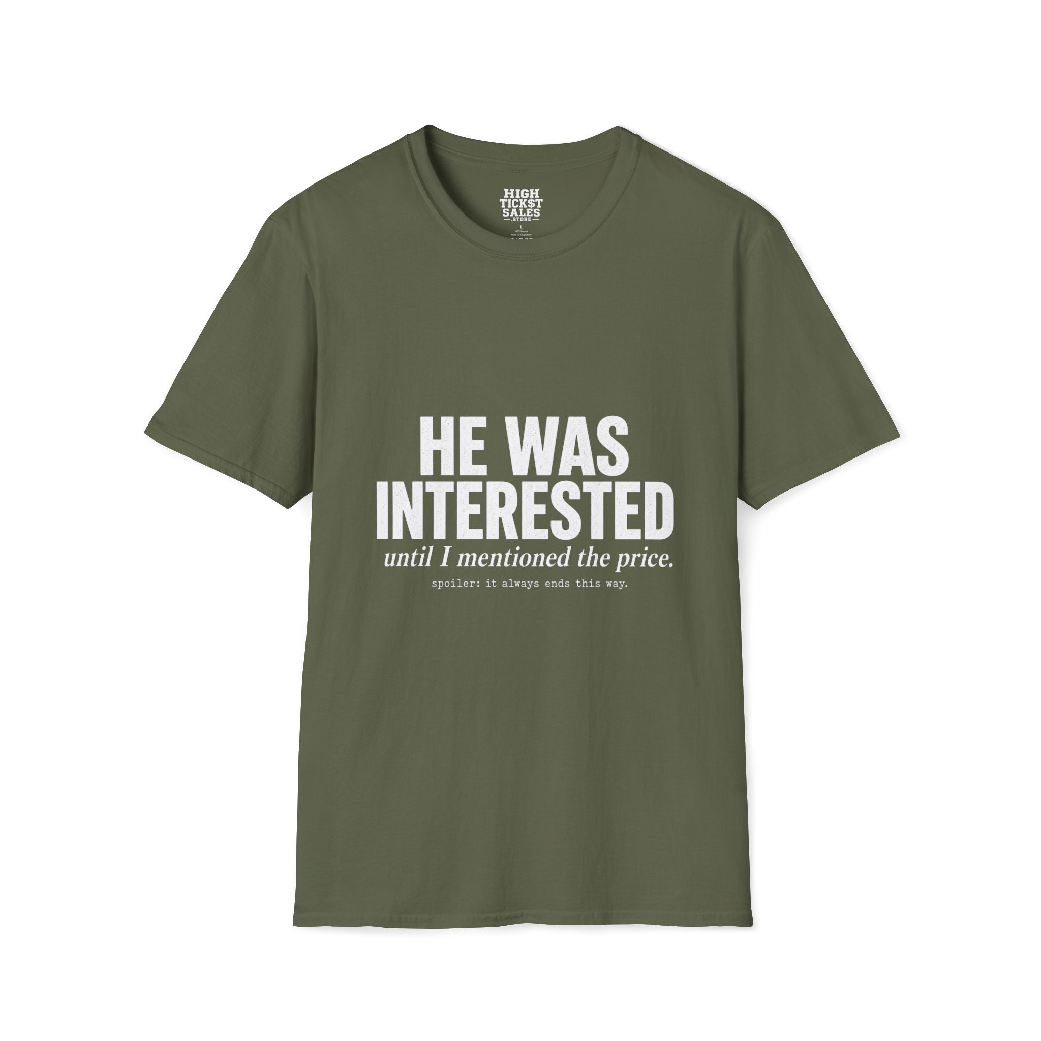 He Was Interested T‑Shirt
