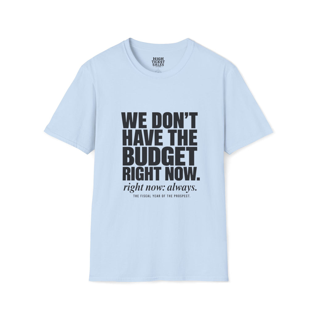 Now’s Not A Good Time T-Shirt