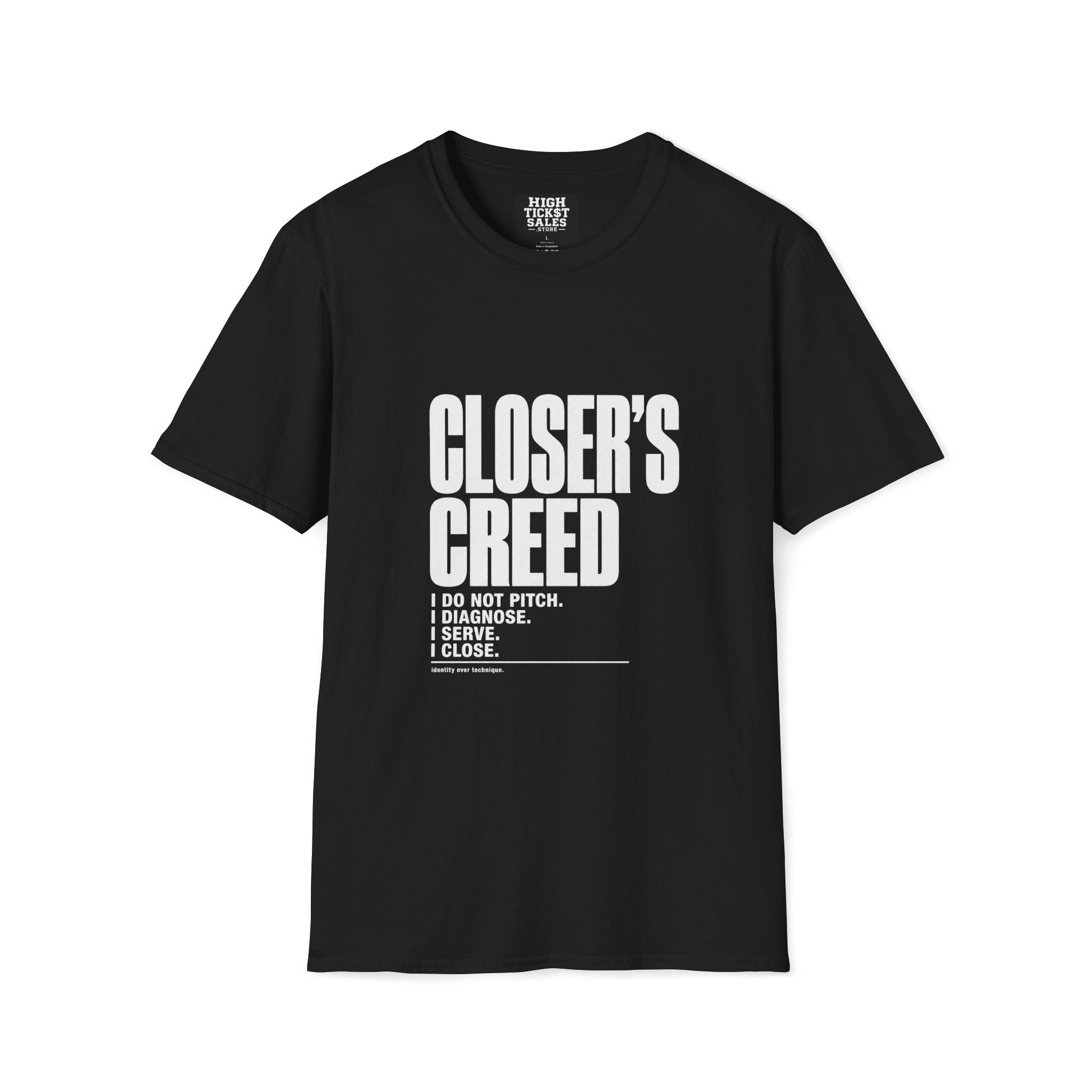 Closer's Creed T-Shirt