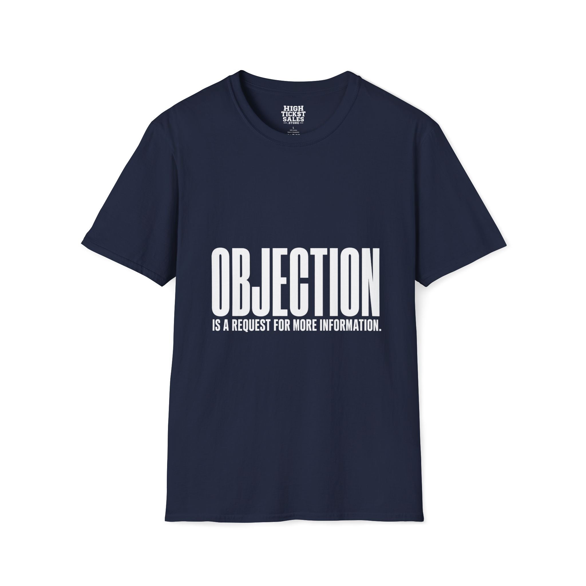 Objection is a Request for More Information T-Shirt