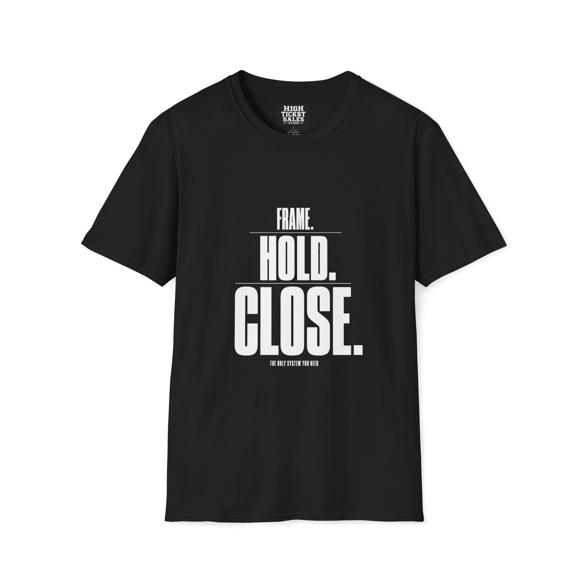 Frame. Hold. Close. T-Shirt