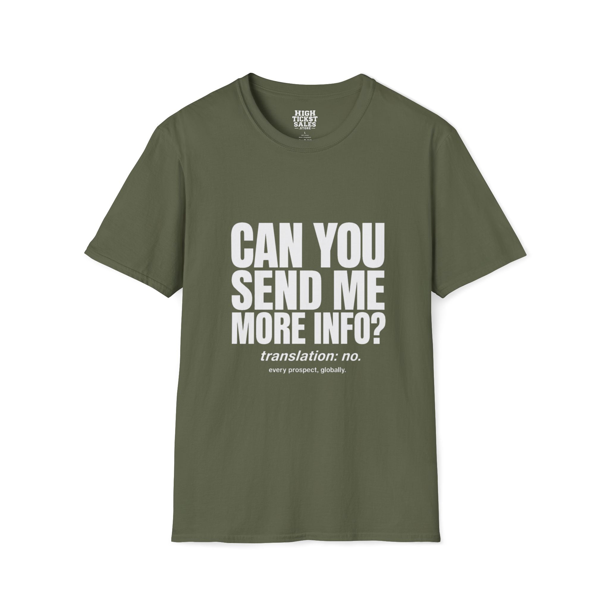 Can You Send Me More Info? T‑Shirt