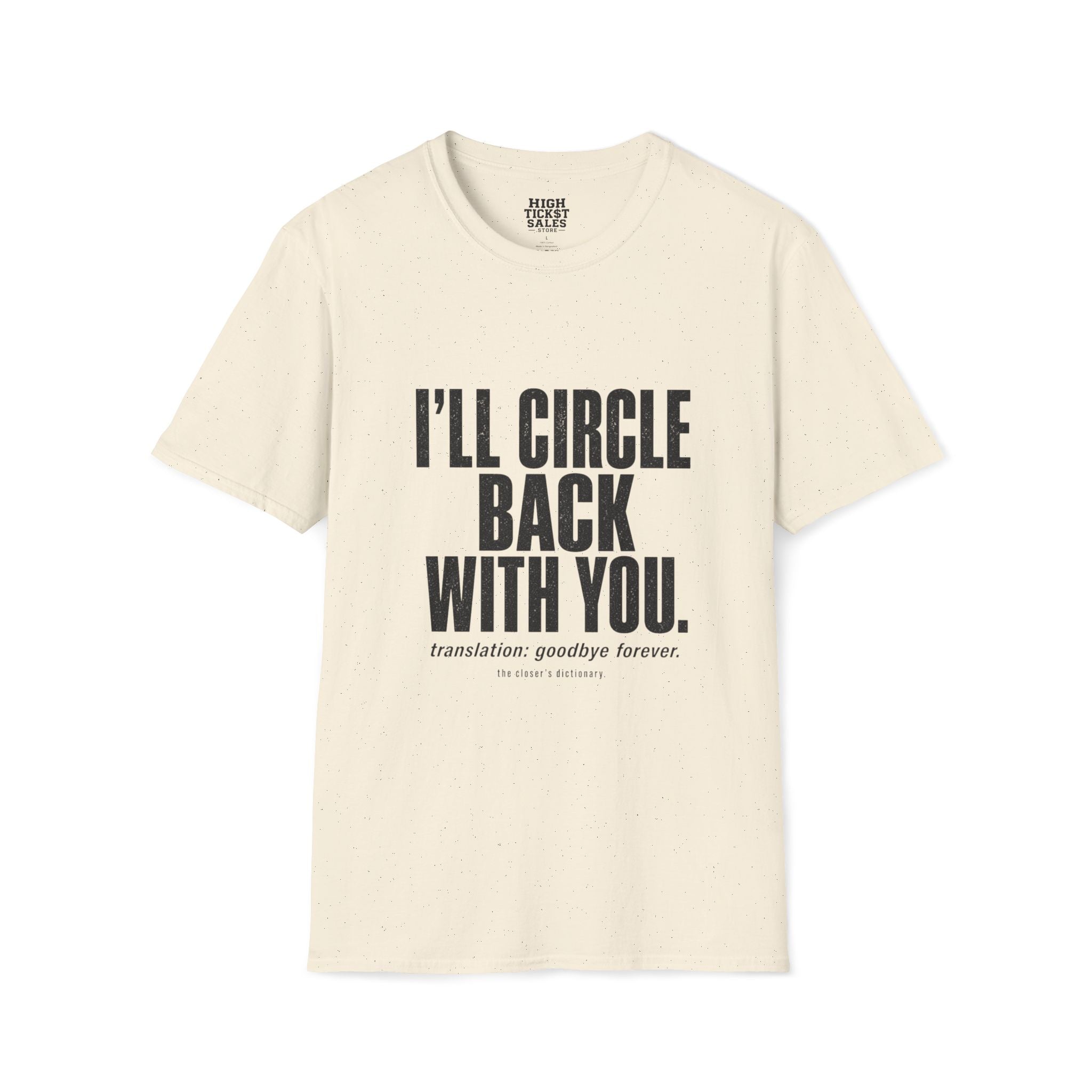I'll Circle Back T-Shirt