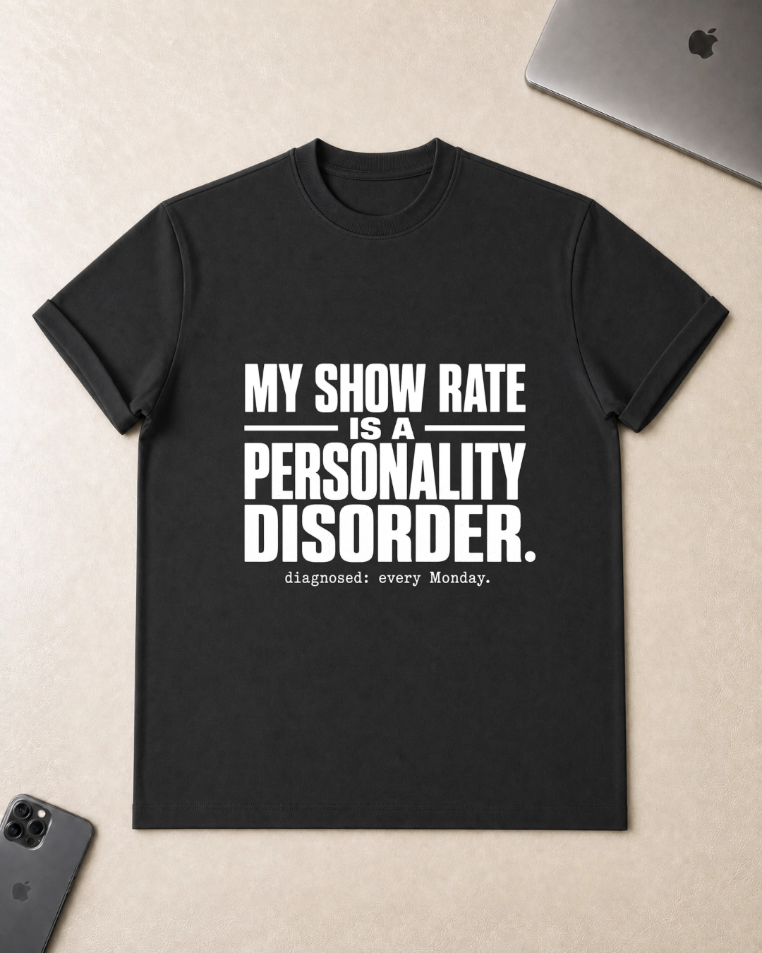 My Show Rate Is A Personality Disorder T-Shirt