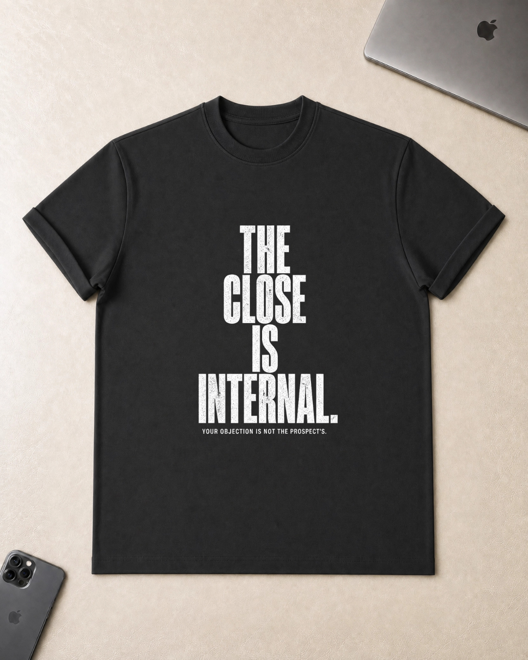 The Close Is Internal. T-Shirt