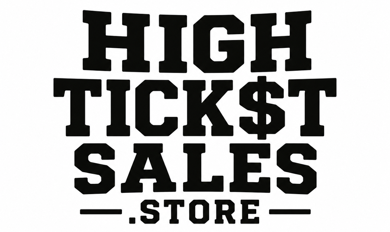 High Ticket Sales - Store