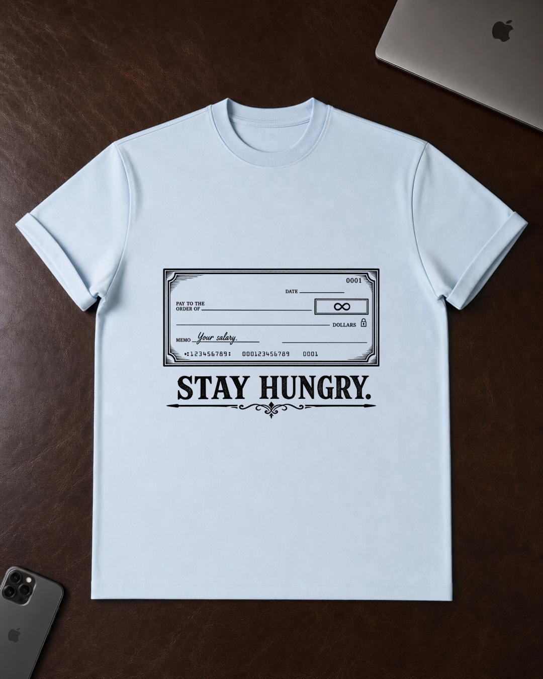 Stay Hungry T-Shirt